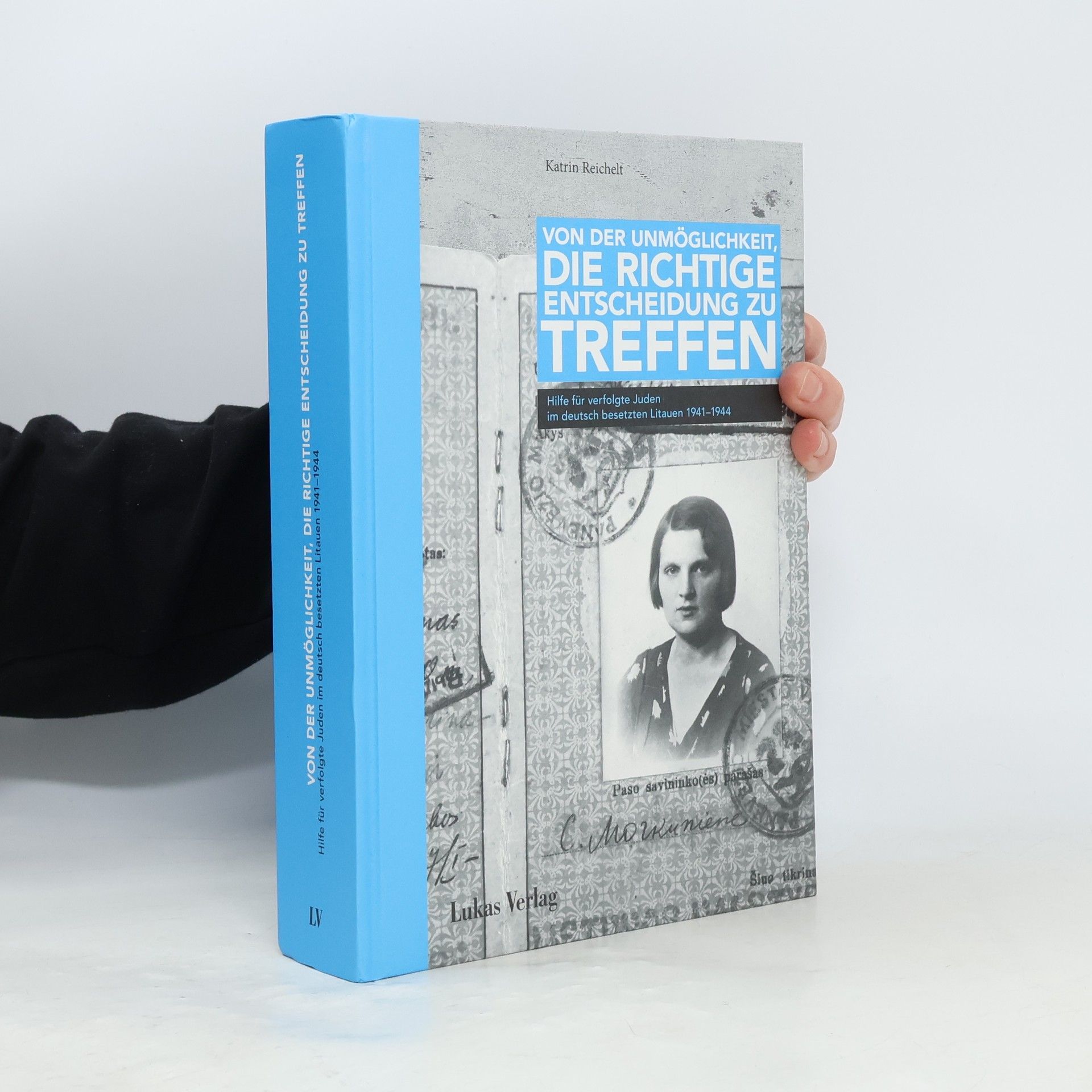 Katrin Reichelt Von der Unmöglichkeit die richtige Entscheidung zu treffen