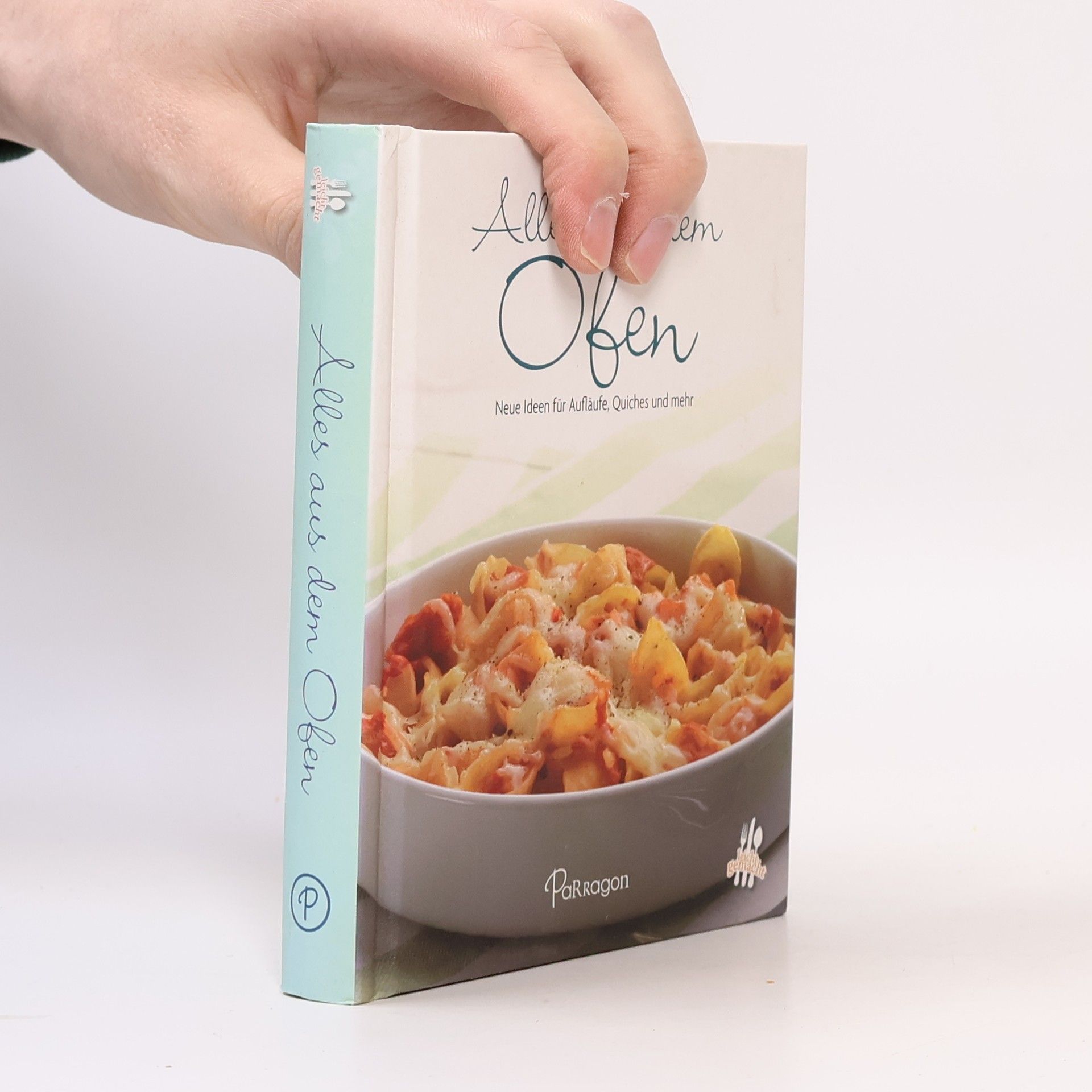 Various authors Alles aus dem Ofen