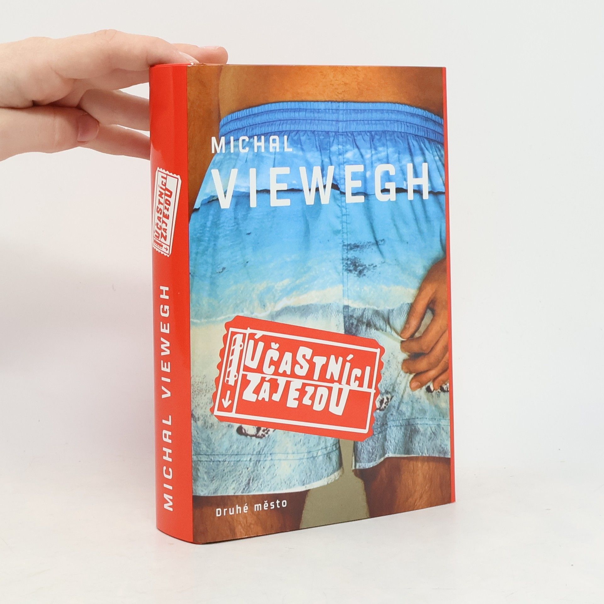 Michal Viewegh Účastníci zájezdu