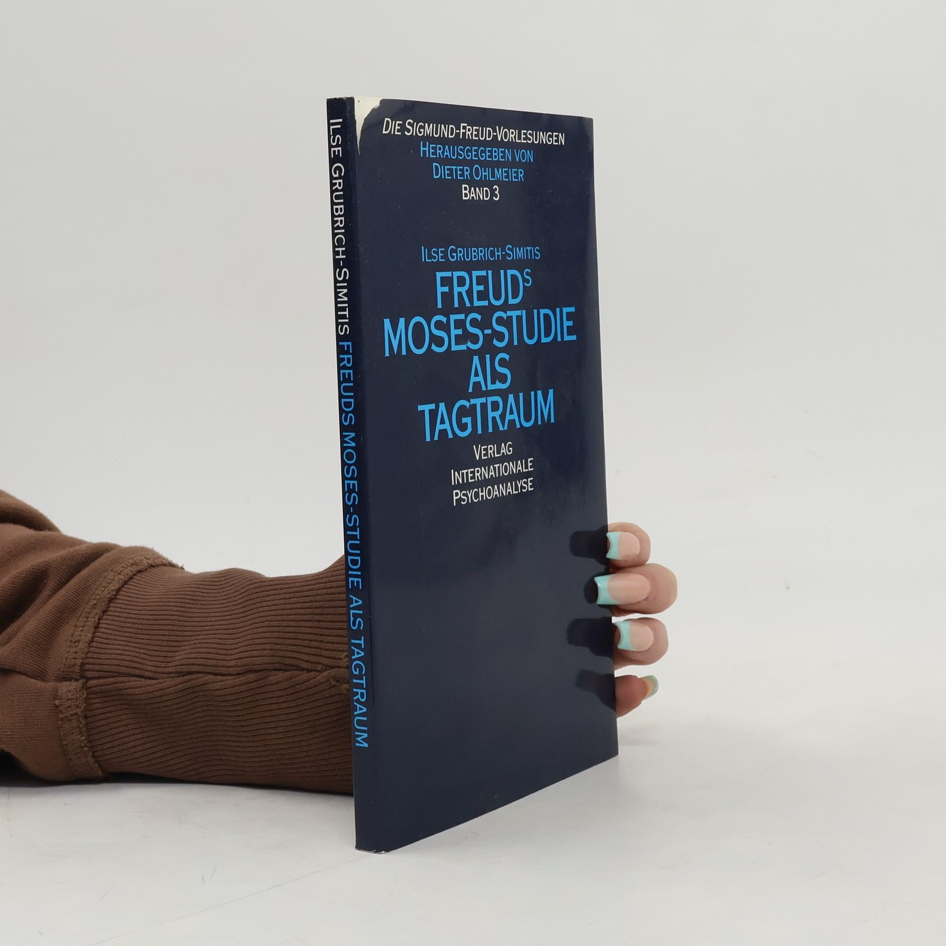 Freuds Moses-Studie als Tagtraum