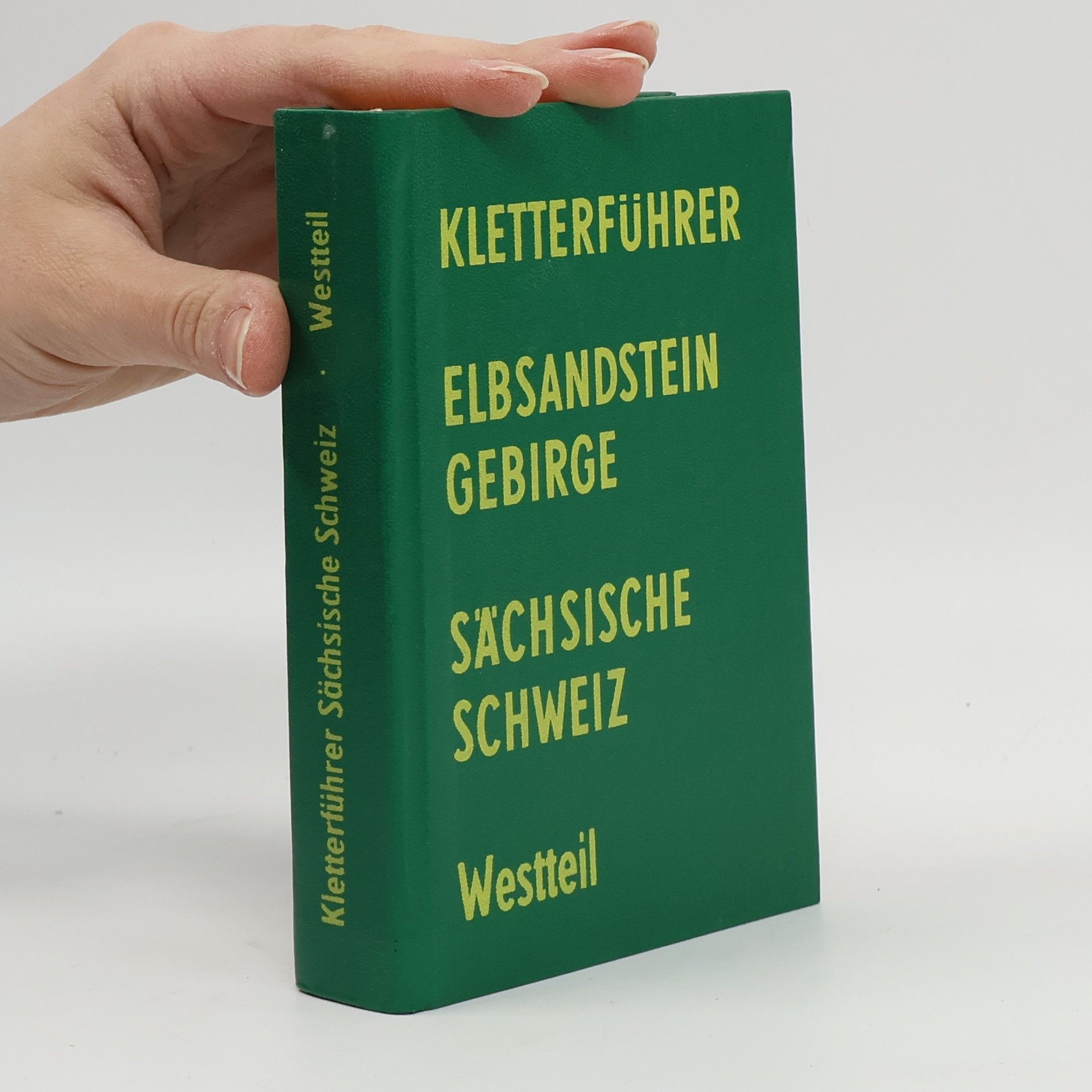 Dietmar Heinicke Kletterführer Elbsandsteingebirge Sächsische Schweiz