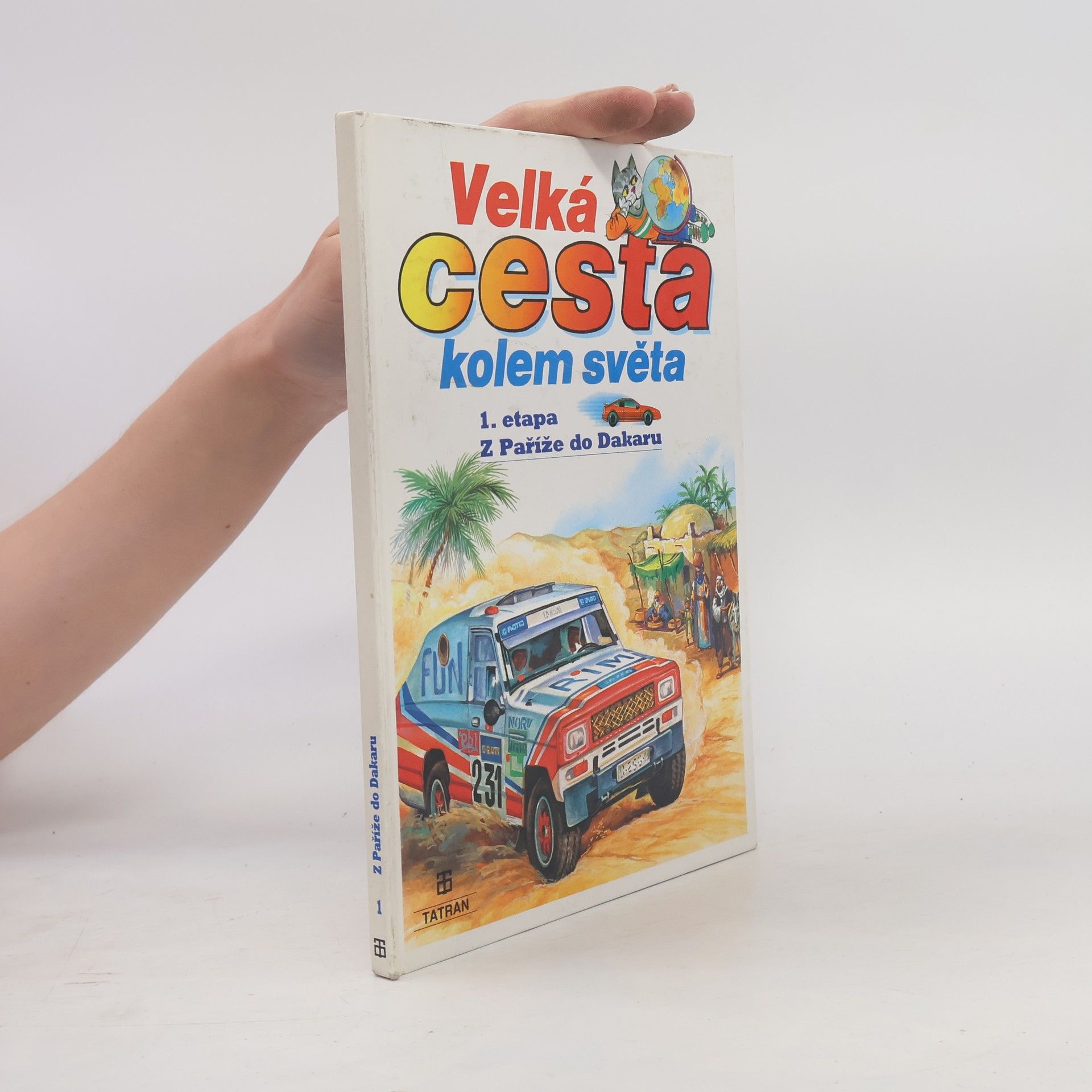 Blanka Stárková Velká cesta kolem světa. 1. etapa, Z Paříže do Dakaru