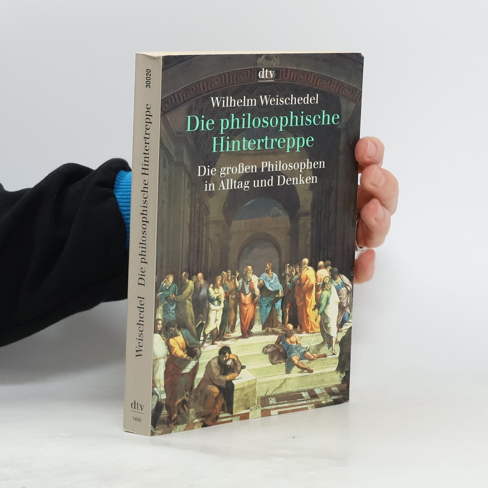 Weischedel Wilhelm Die philosophische Hintertreppe