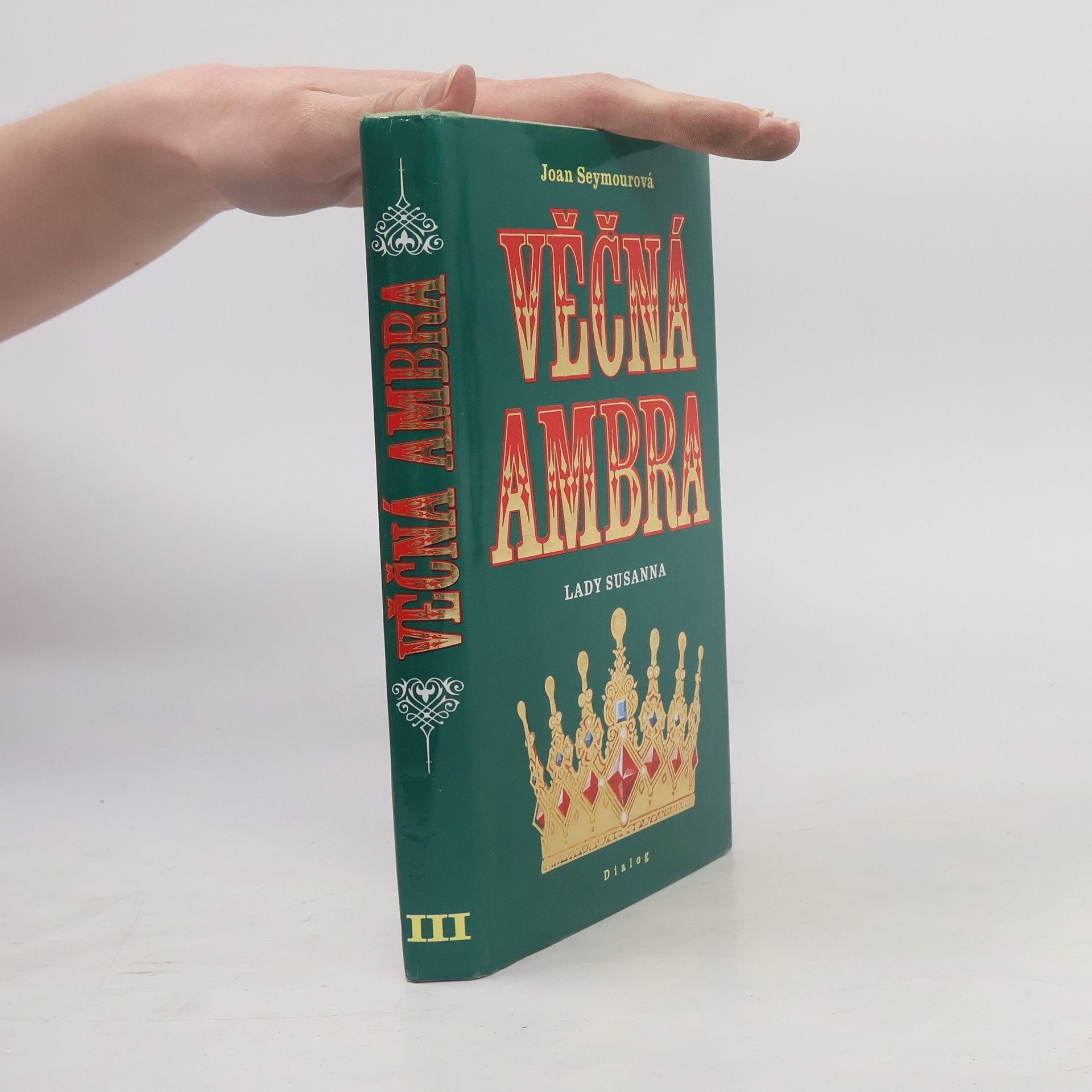 Joan Seymour Věčná Ambra III. Lady Susanna