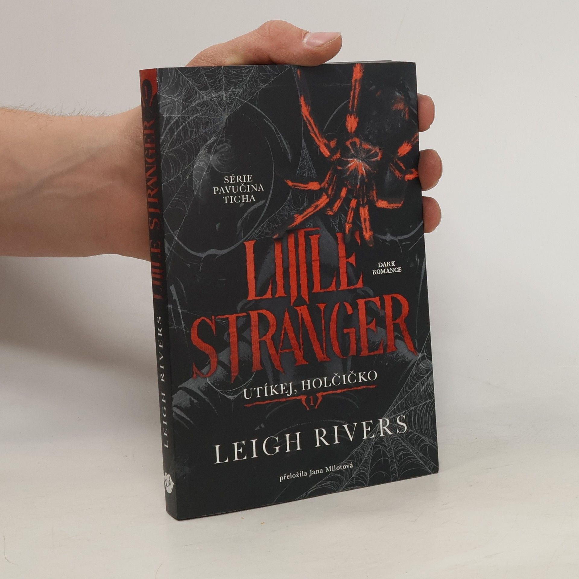 Leigh Rivers Little Stranger Utíkej, holčičko