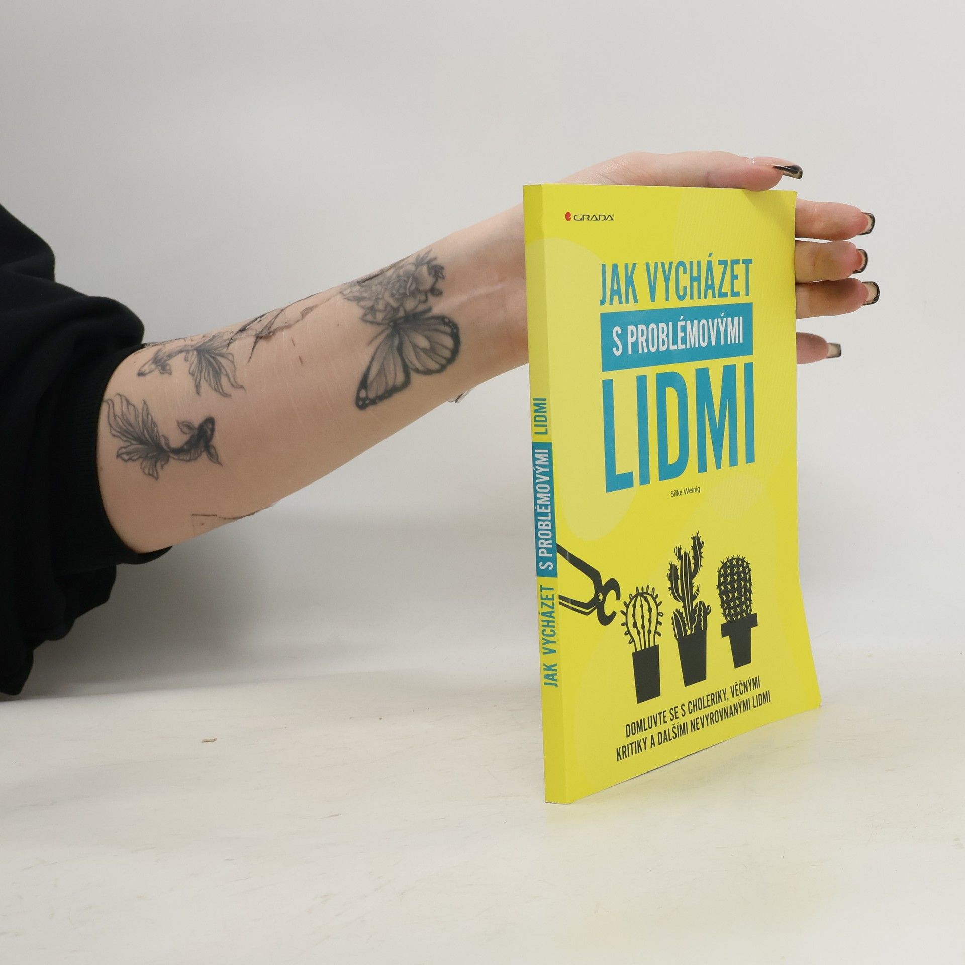 Silke Weinig Jak vycházet s problémovými lidmi
