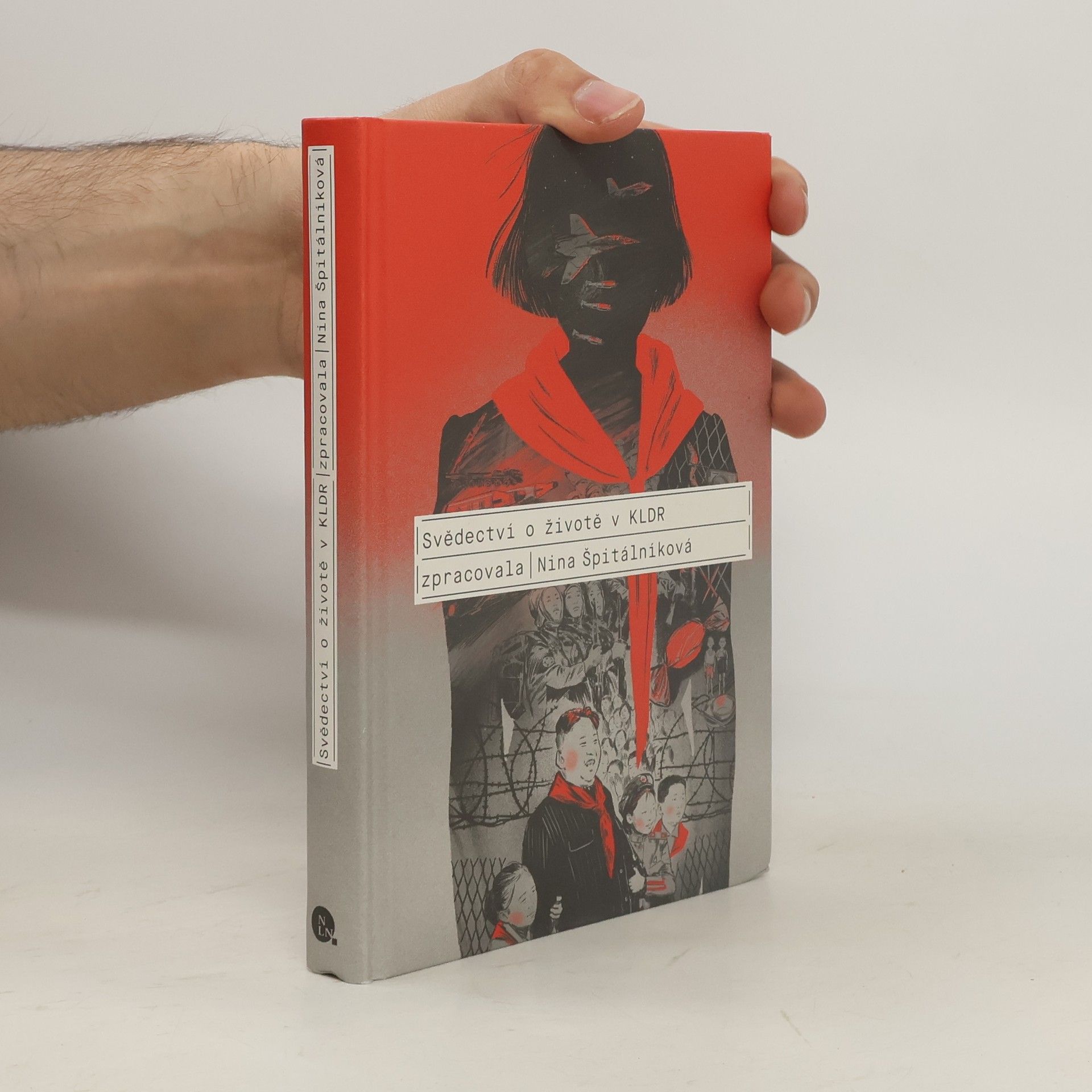 Nina Špitálníková Svědectví o životě v KLDR