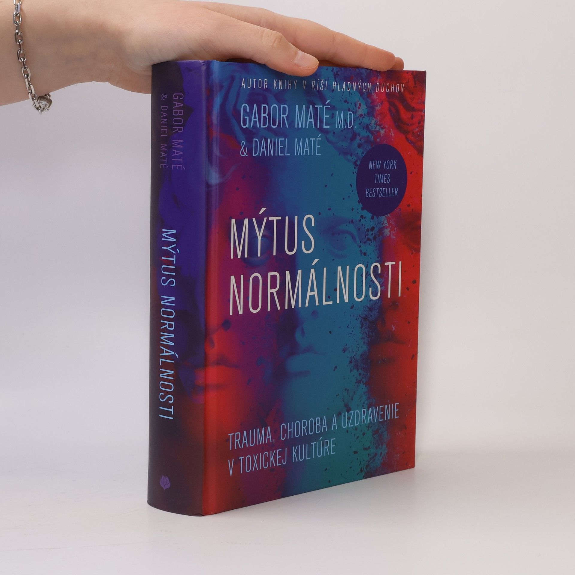 Gabor Maté Mýtus normálnosti