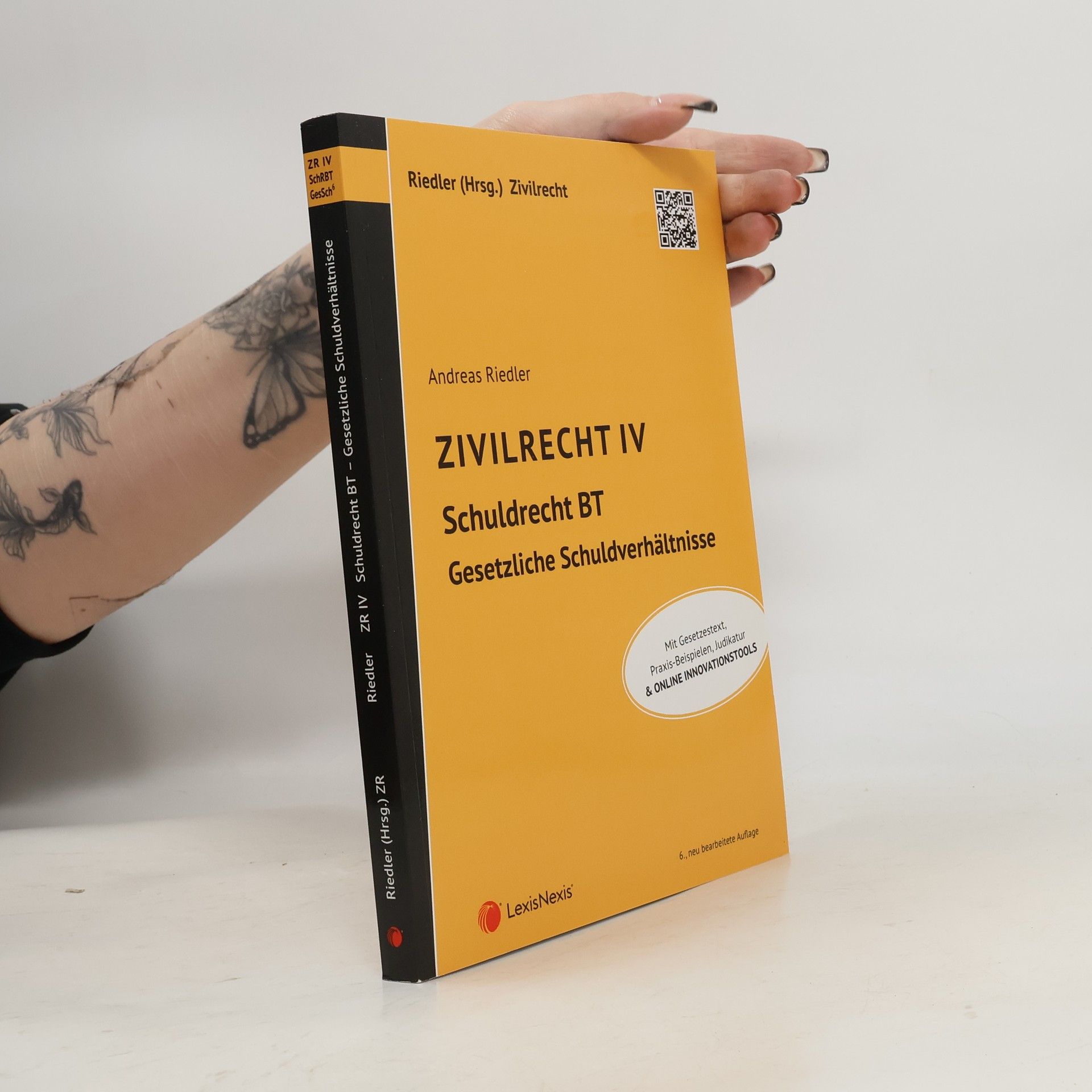 Andreas Riedler Studienkonzept Zivilrecht - 4: Zivilrecht IV - Schuldrecht Besonderer Teil - Gesetzliche Schuldverhältnisse