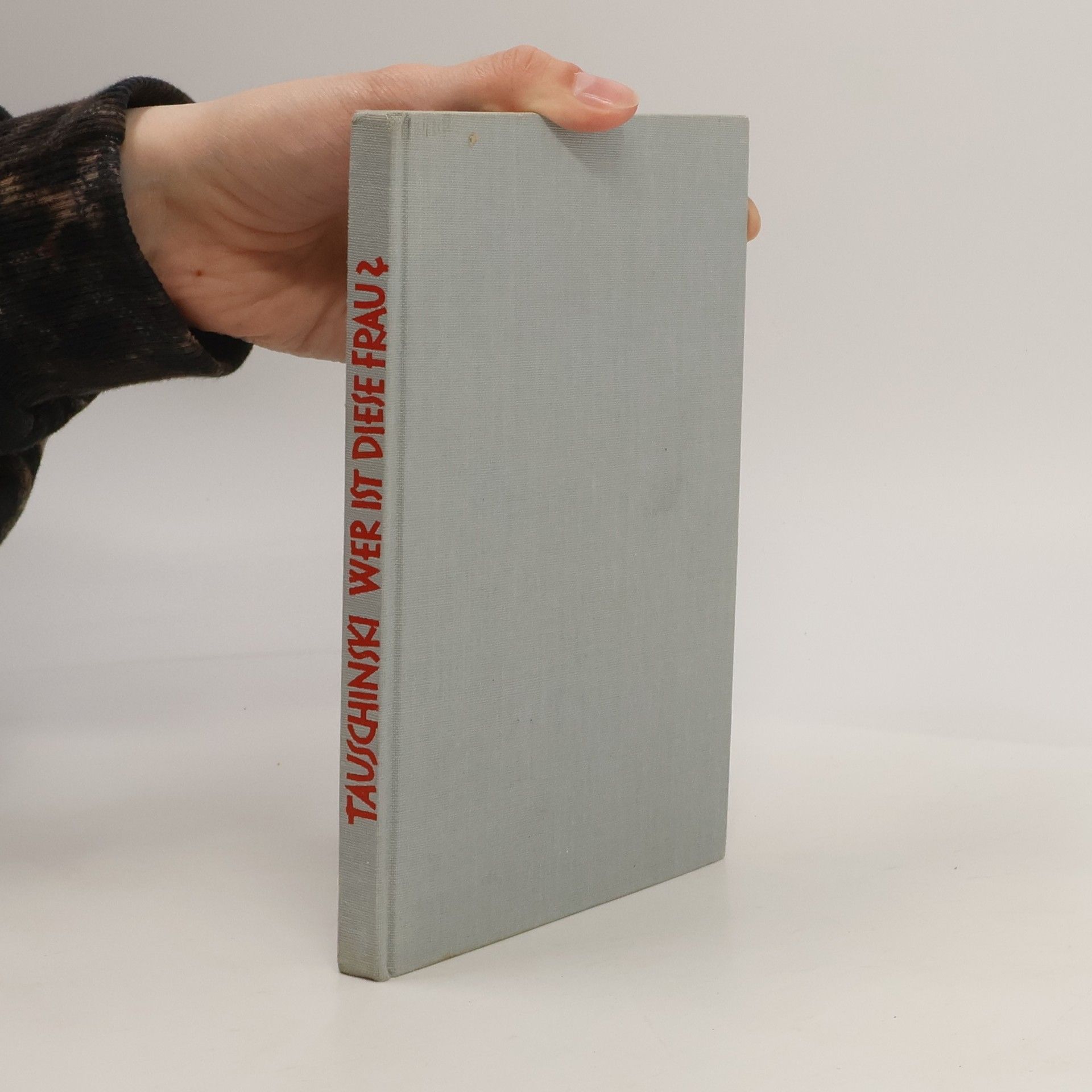 Oskar Jan Tauschinski Wer ist diese Frau