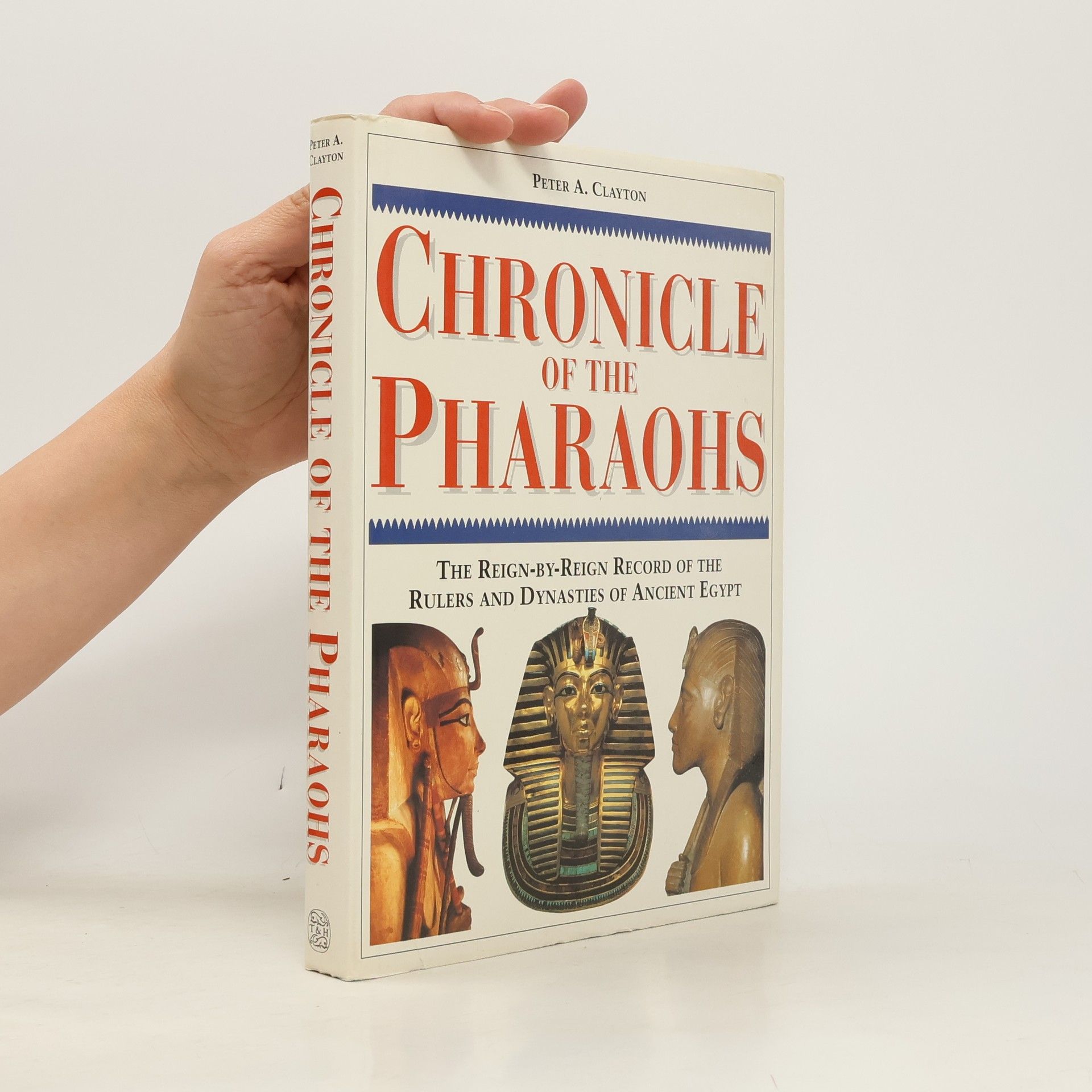 Peter A. Clayton Chronicle of the Pharaohs