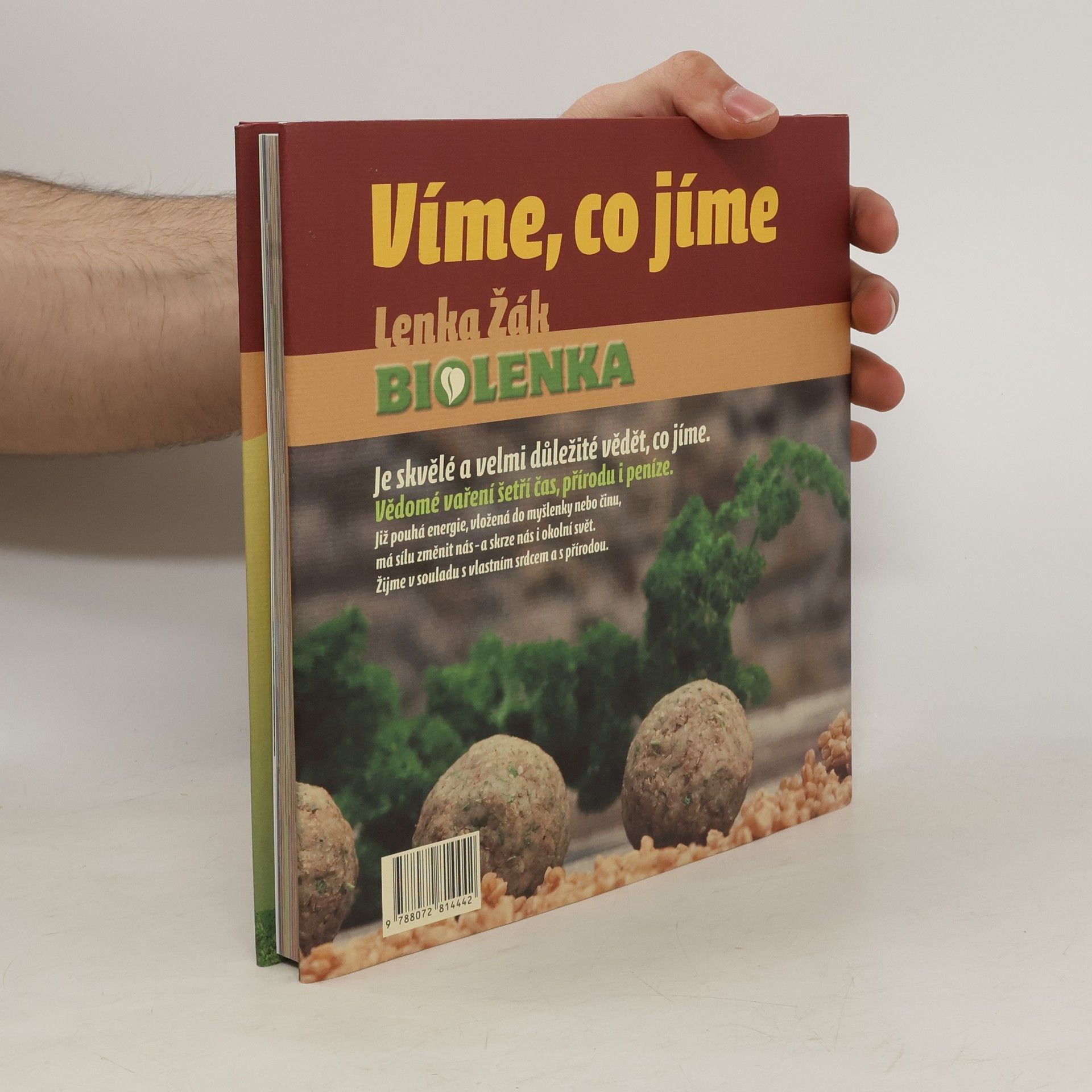 Lenka Žák Víme, co jíme: Vědomé vaření