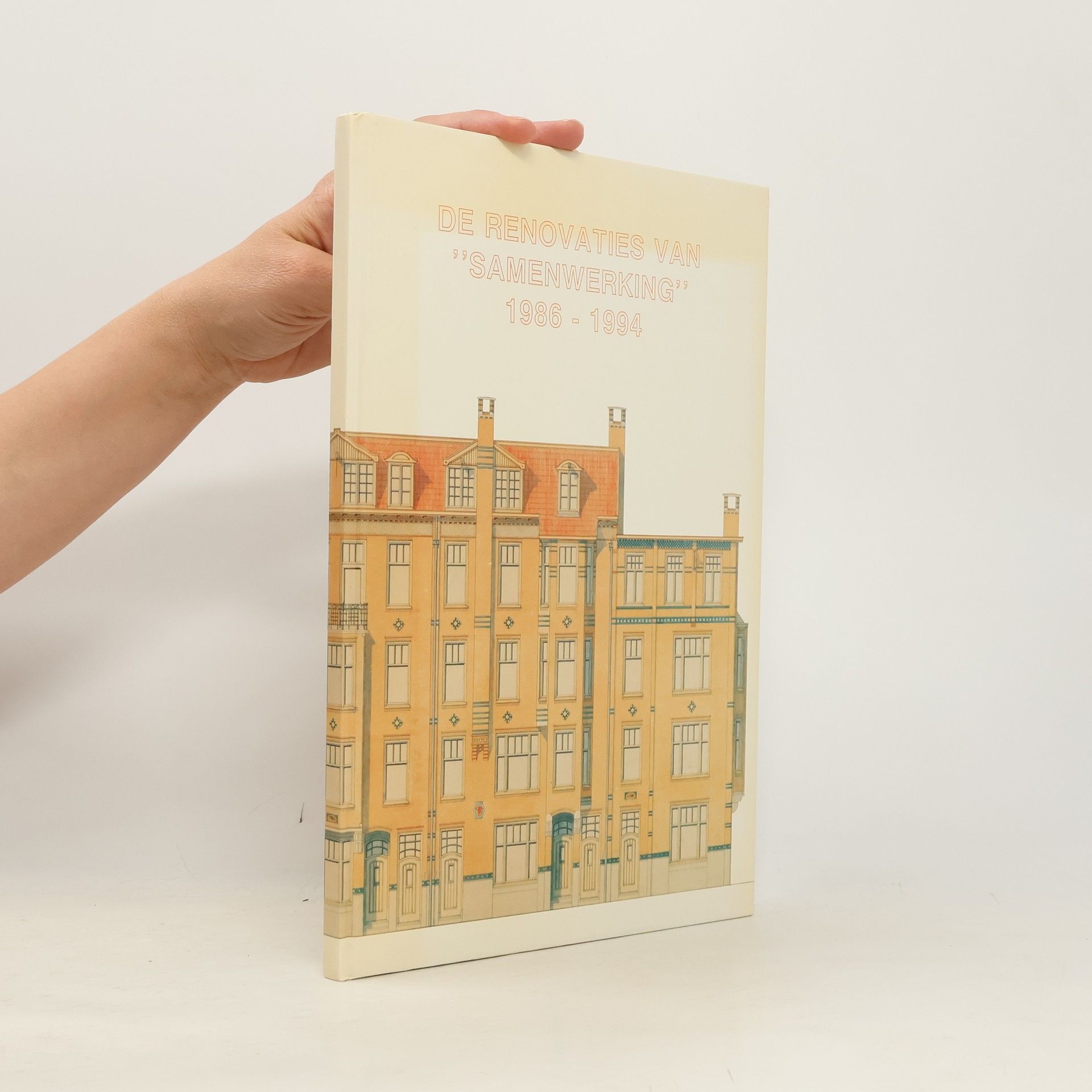 Kolektiv autorů De renovaties van "Samenwerking" 1986-1994
