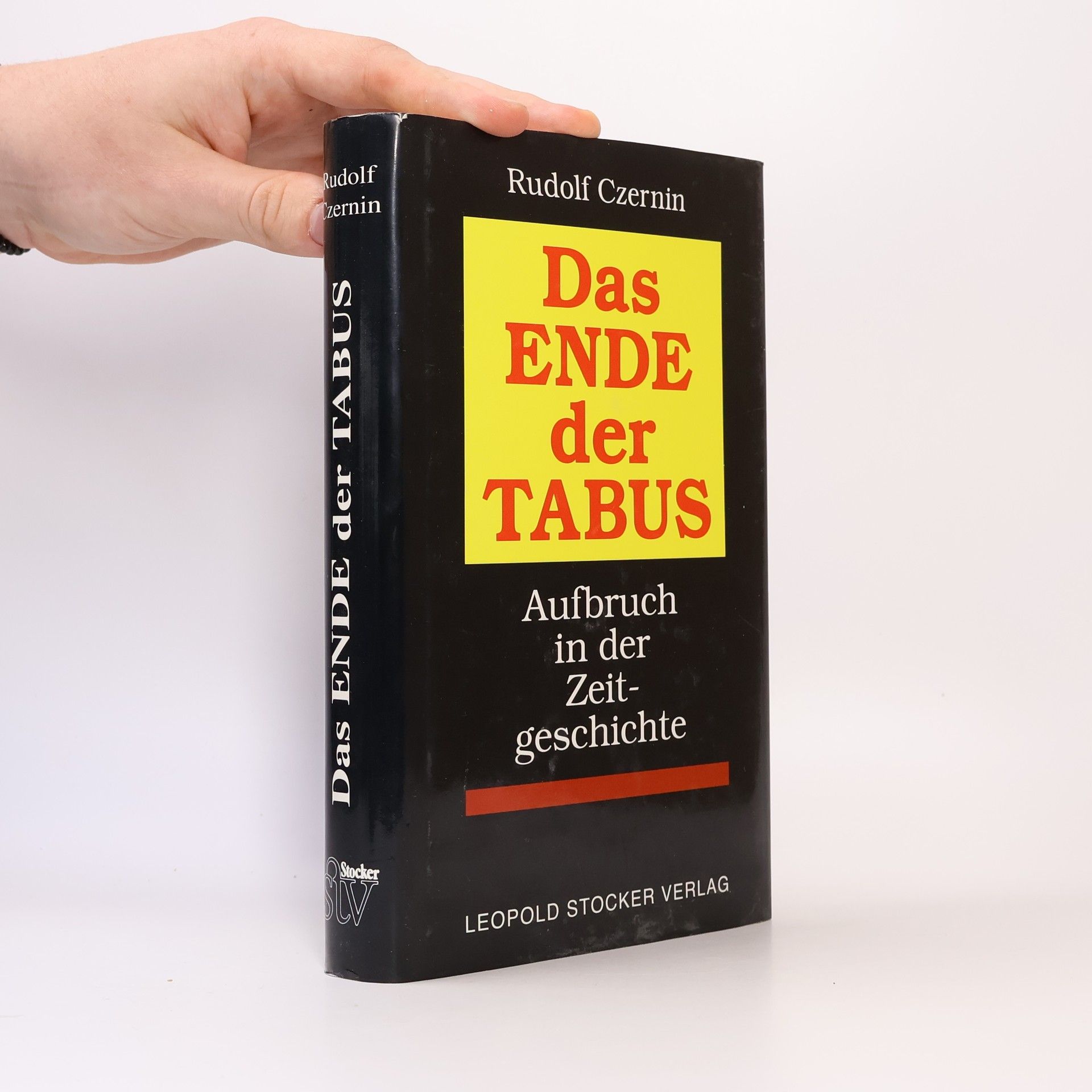 Rudolf Graf Czernin von und zu Chudenitz Das Ende der Tabus