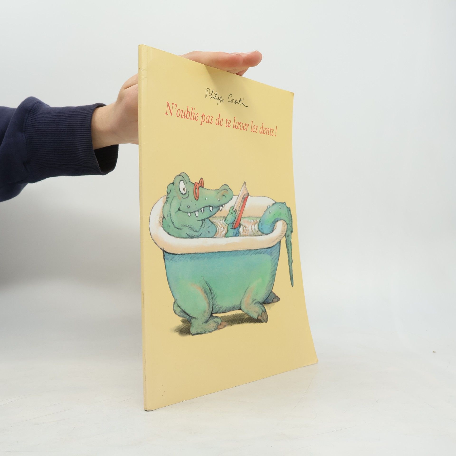 Philippe Corentin N'oublie pas de te laver les dents!