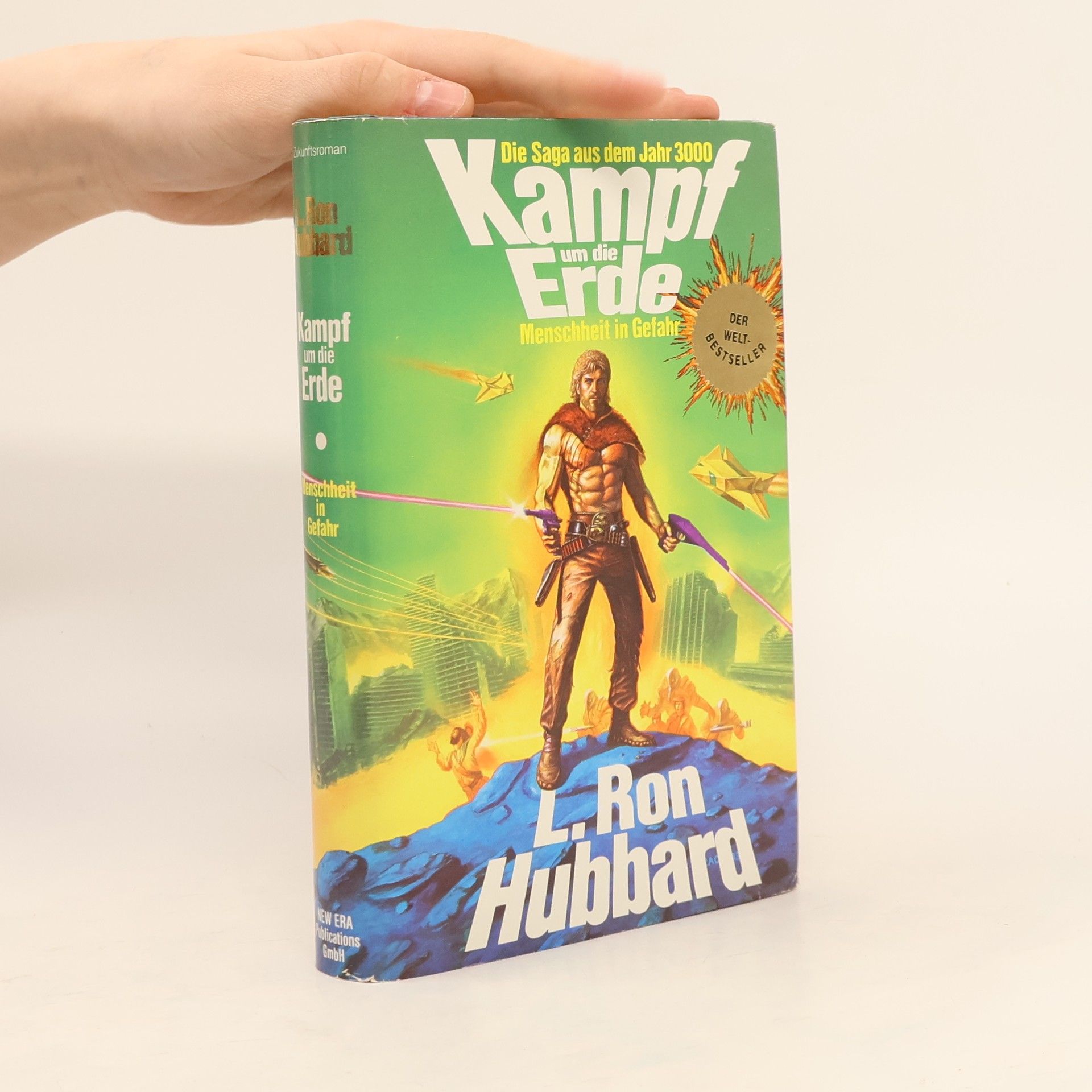 Lafayette Ronald Hubbard Kampf um die Erde: Menschheit in Gefahr : die Saga aus dem Jahr 3000