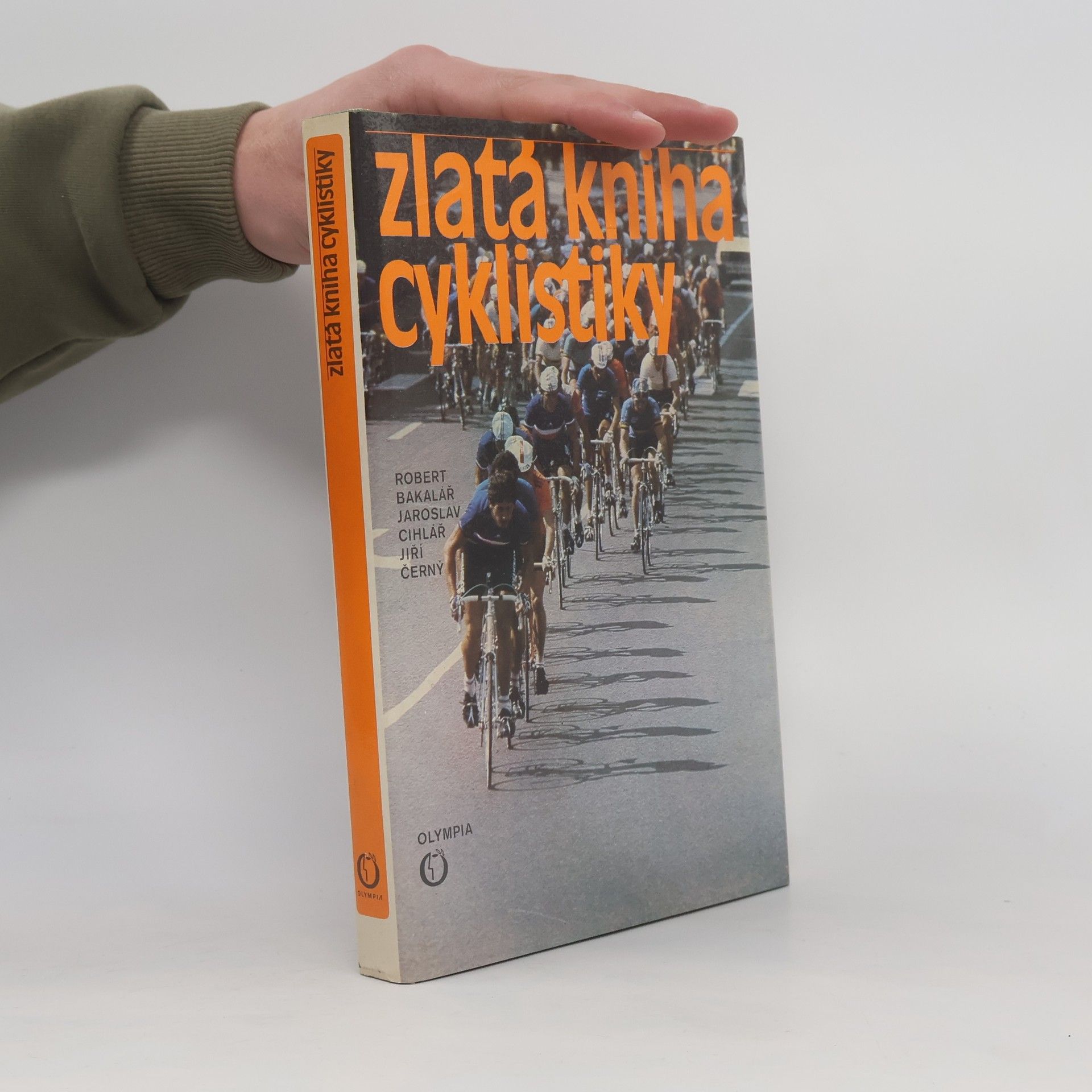 Jaroslav Cihlář Zlatá kniha cyklistiky