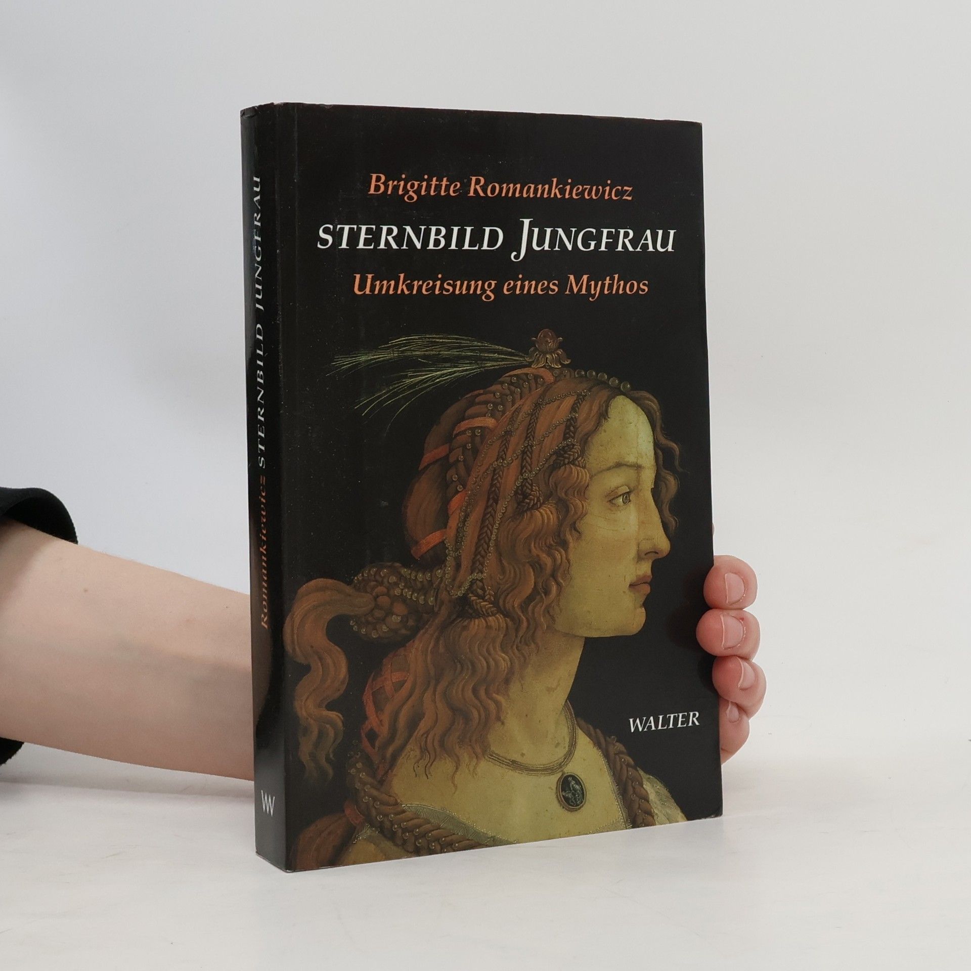 Brigitte Romankiewicz Sternbild Jungfrau. Umkreisung eines Mythos