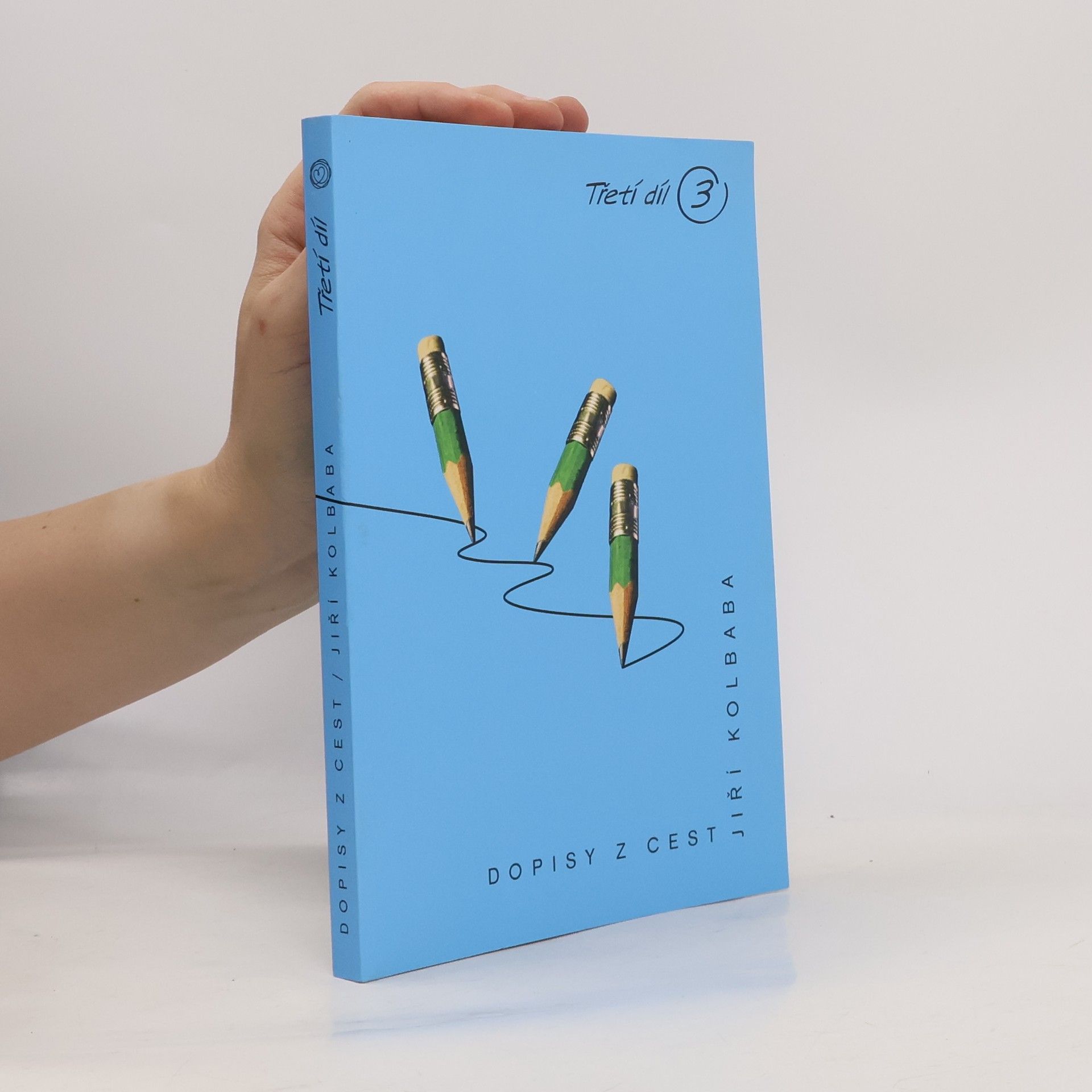 Jiří Kolbaba Dopisy z cest 3