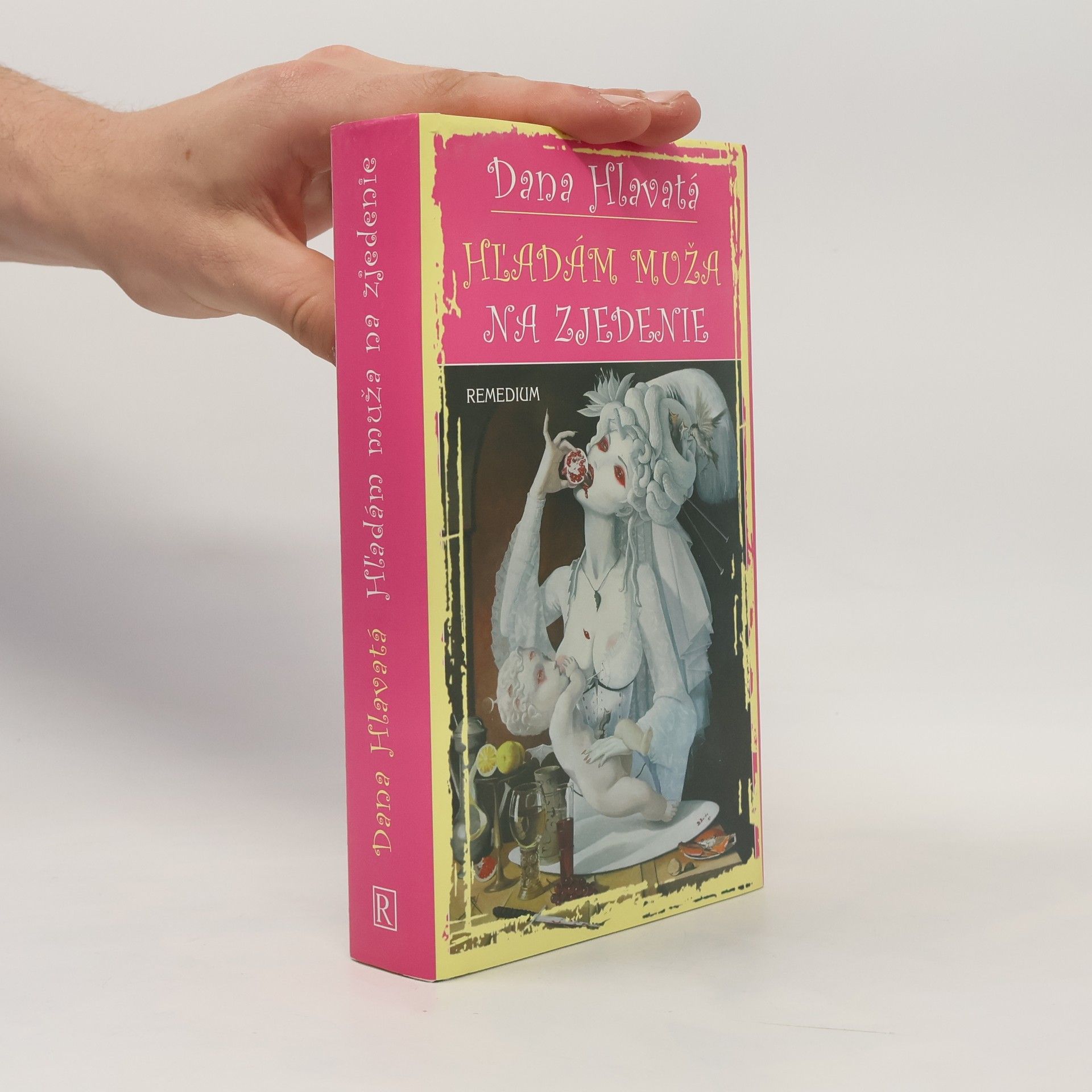 Dana Hlavatá Hľadám muža na zjedenie