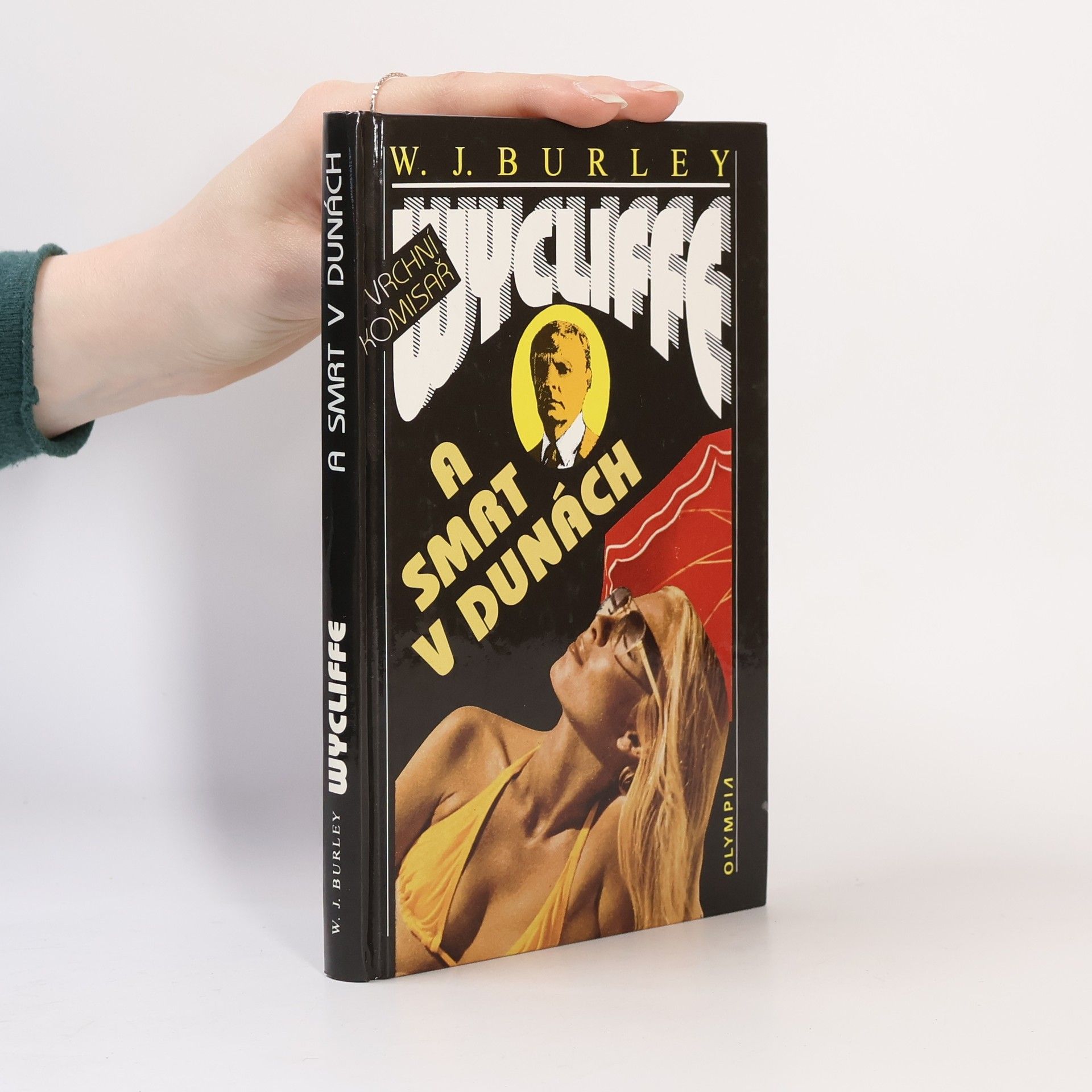 W. J. (William John) Burley Vrchní komisař Wycliffe a smrt v dunách