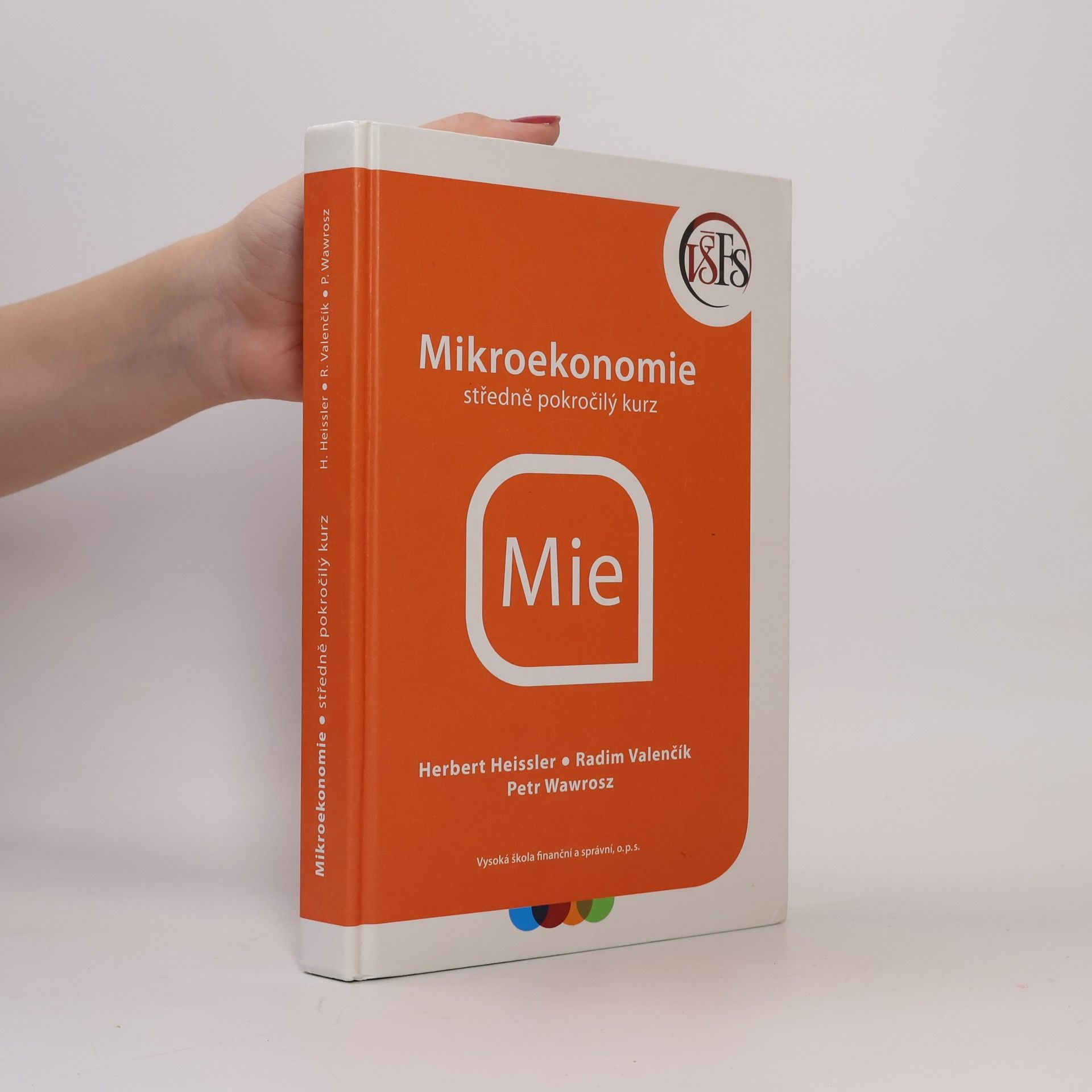 Herbert Heissler Mikroekonomie. Středně pokročilý kurz