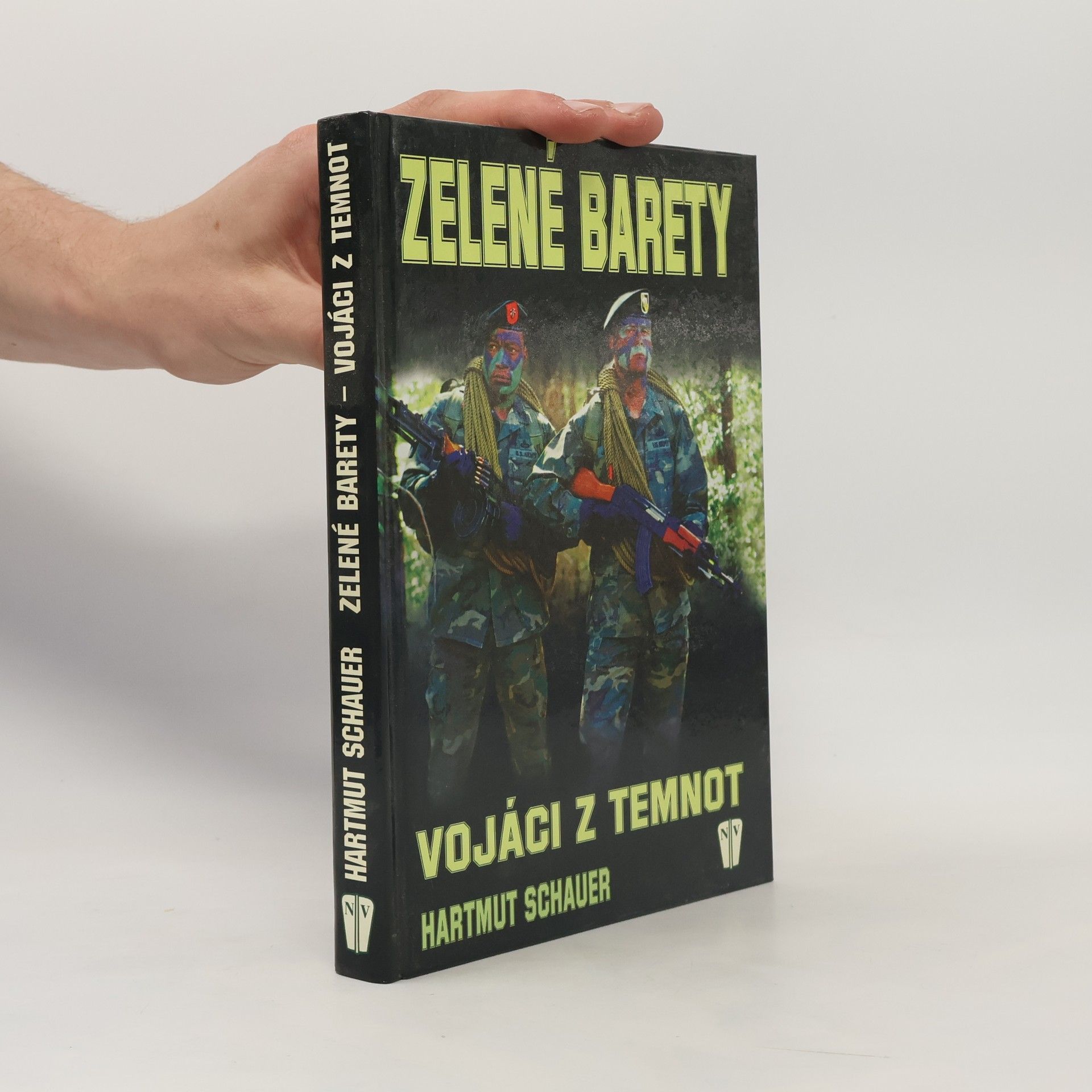 Hartmut Schauer Zelené barety: Vojáci z temnot