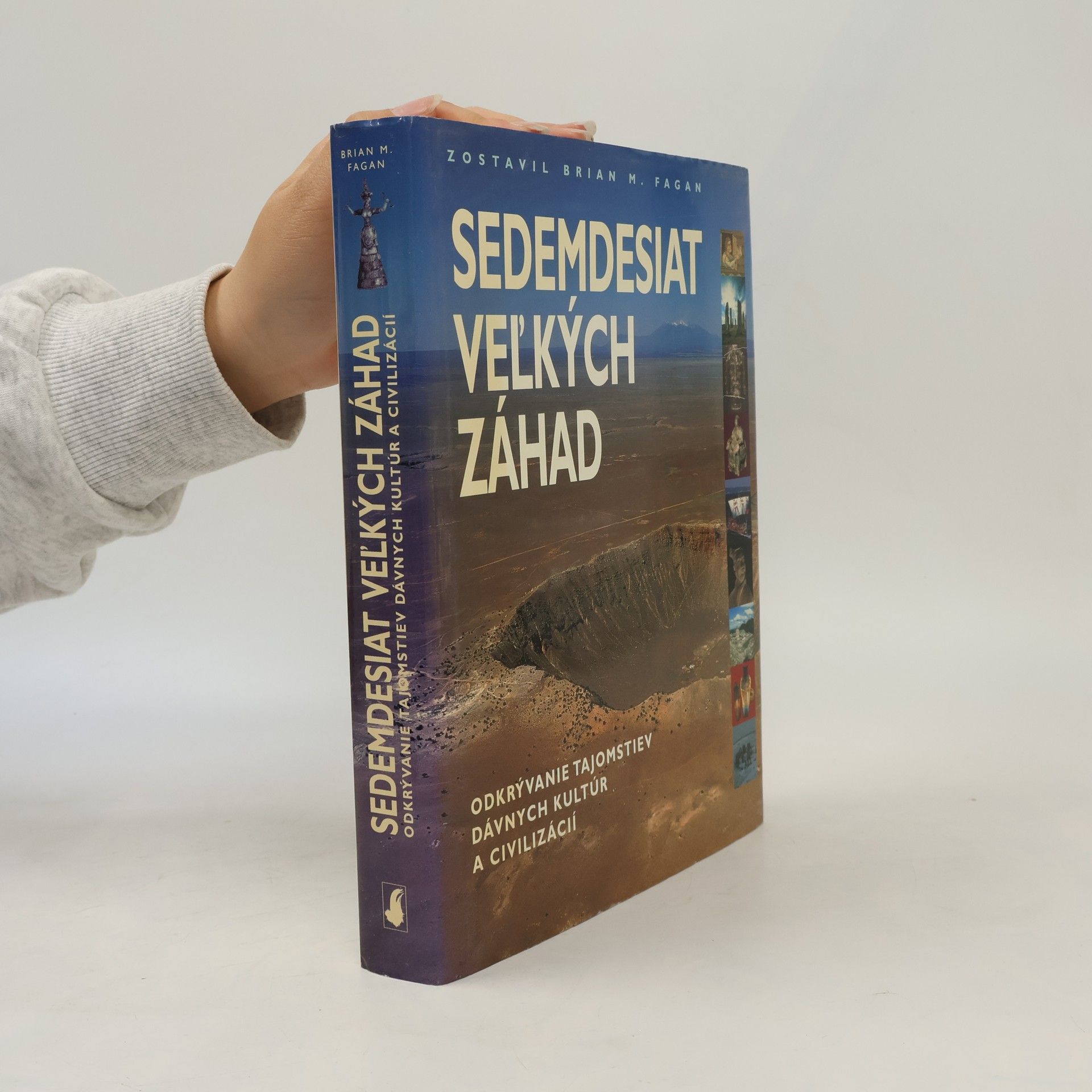 Brian M. Fagan Sedemdesiat veľkých záhad