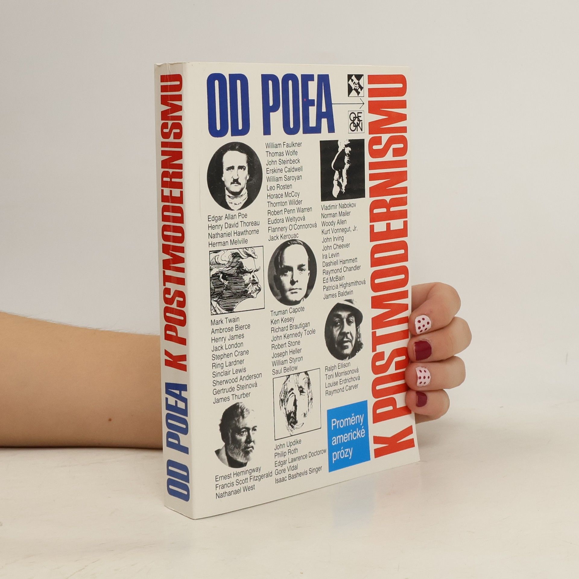 Martin Hilský Od Poea k postmodernismu : proměny americké prózy