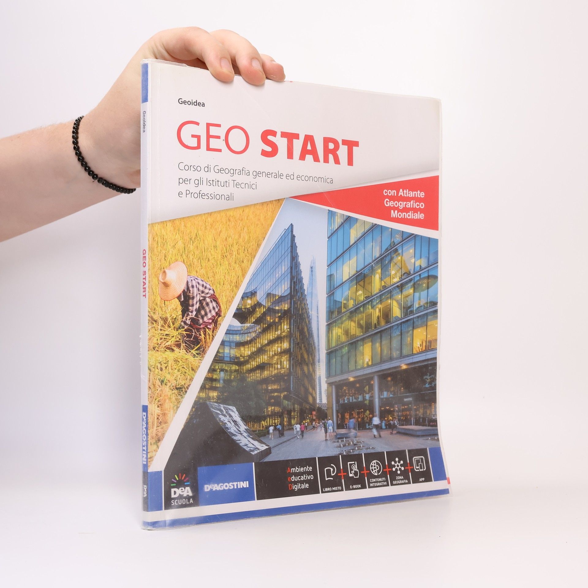 Collectif d'auteurs Geo start. Corso di Geografia generale ed economica per gli Istituti Tecnici e Professionali