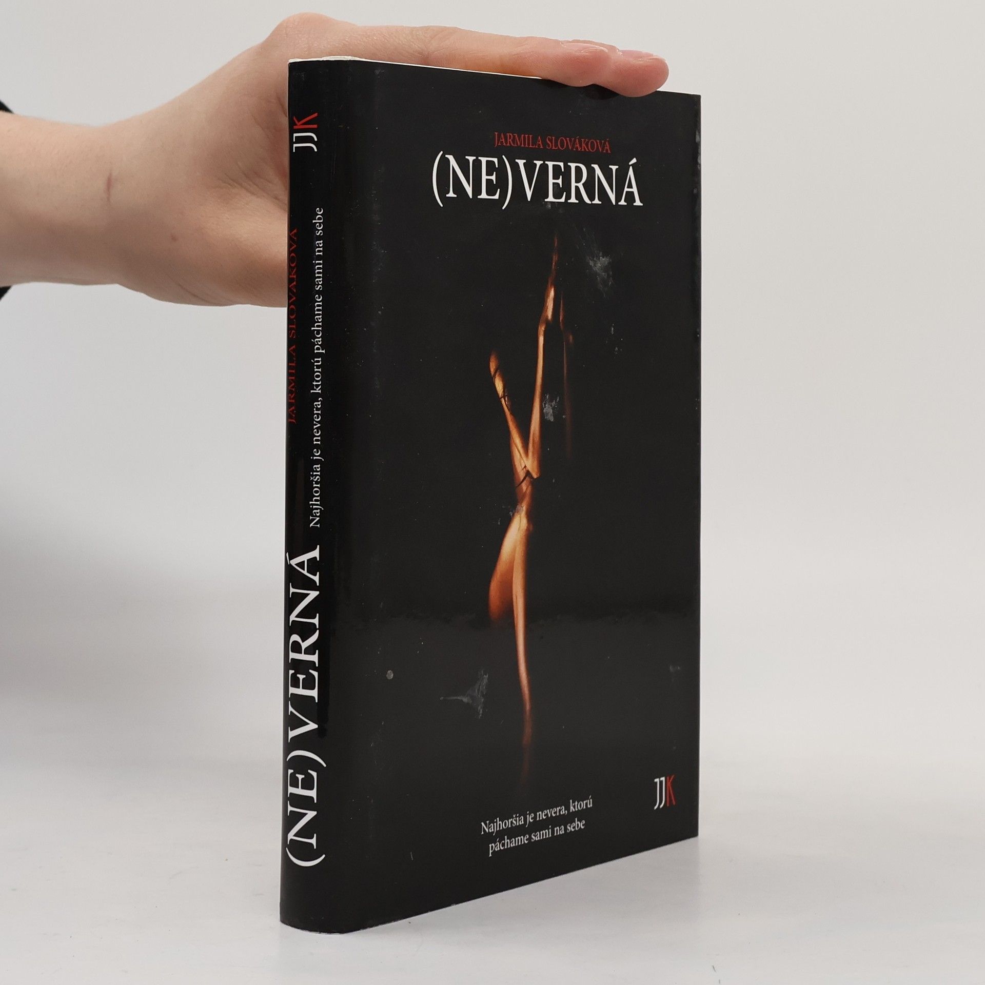 Jarmila Slováková (Ne)verná