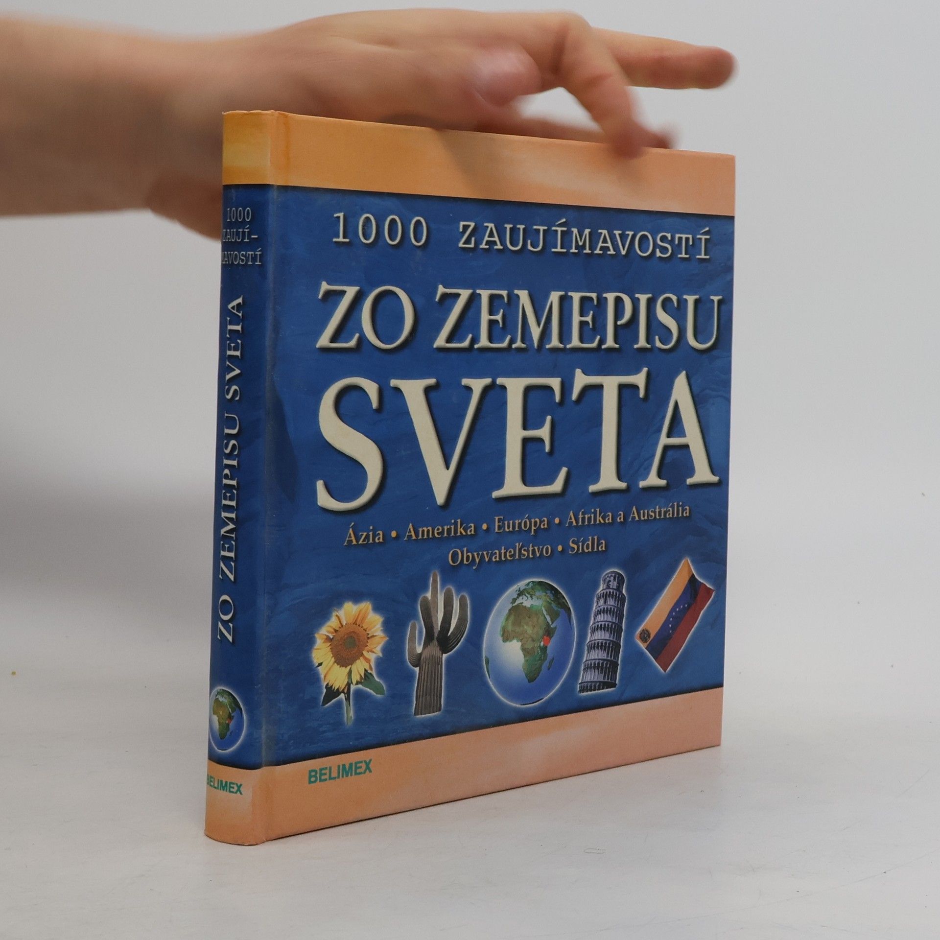 John Farndon 1000 zaujímavostí zo zemepisu sveta