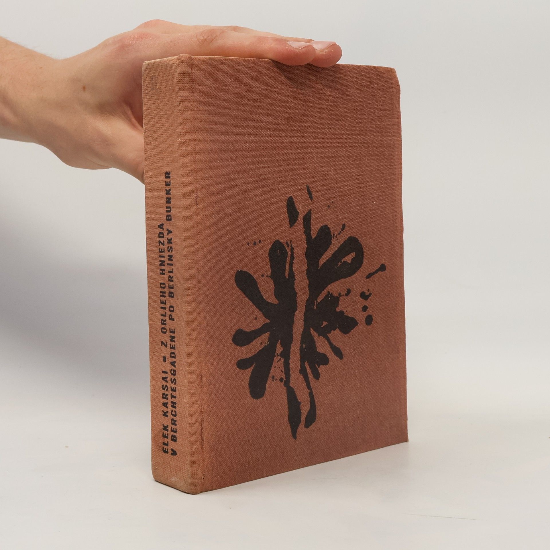 Elek Karsai Z orlieho hniezda v Berchtesgadene po berlínsky bunker