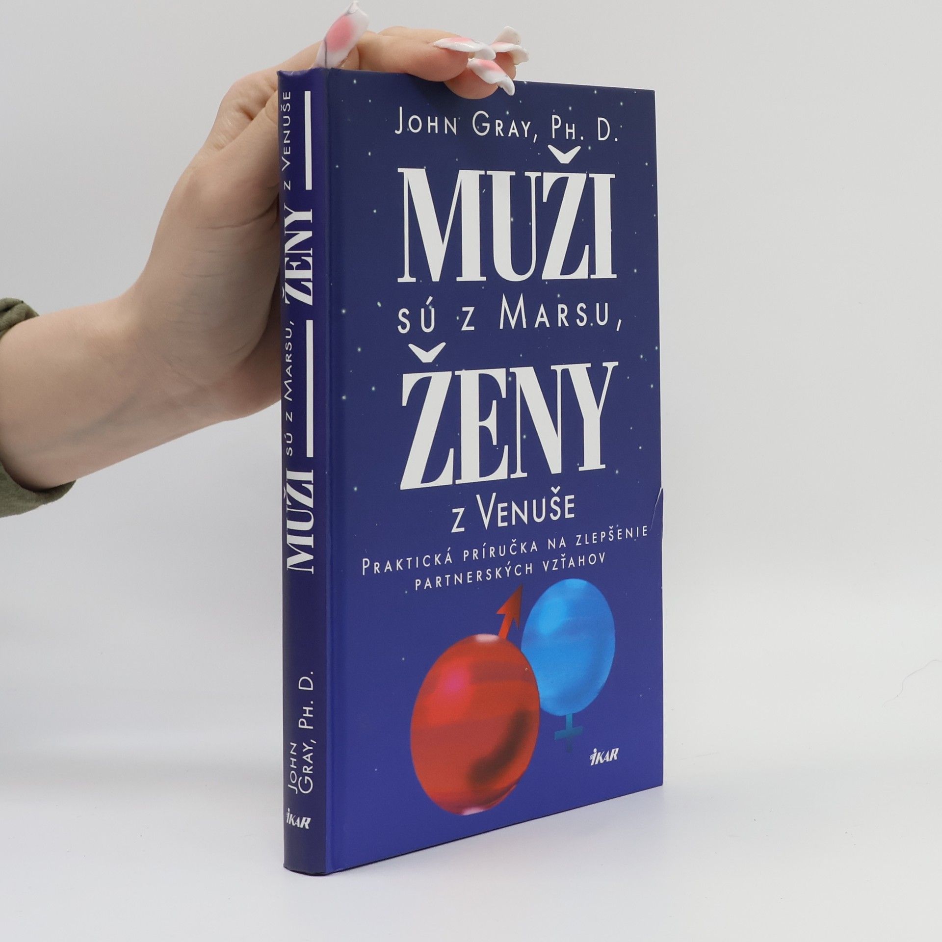 John Gray Muži sú z Marsu, ženy z Venuše
