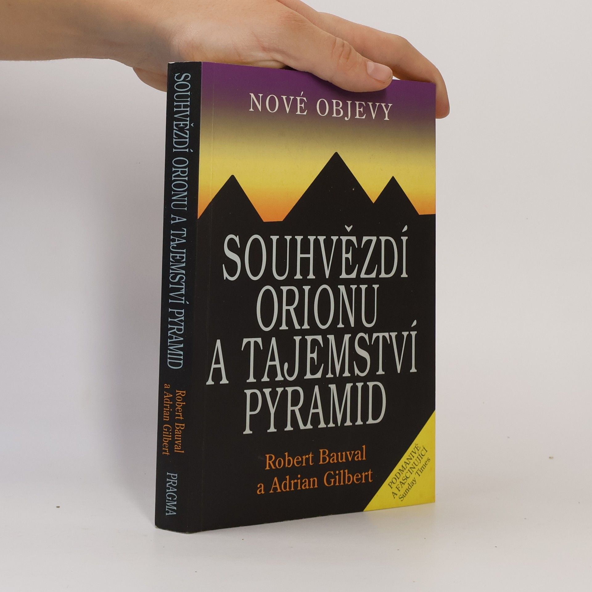 Robert Bauval Souhvězdí Orionu a tajemství pyramid