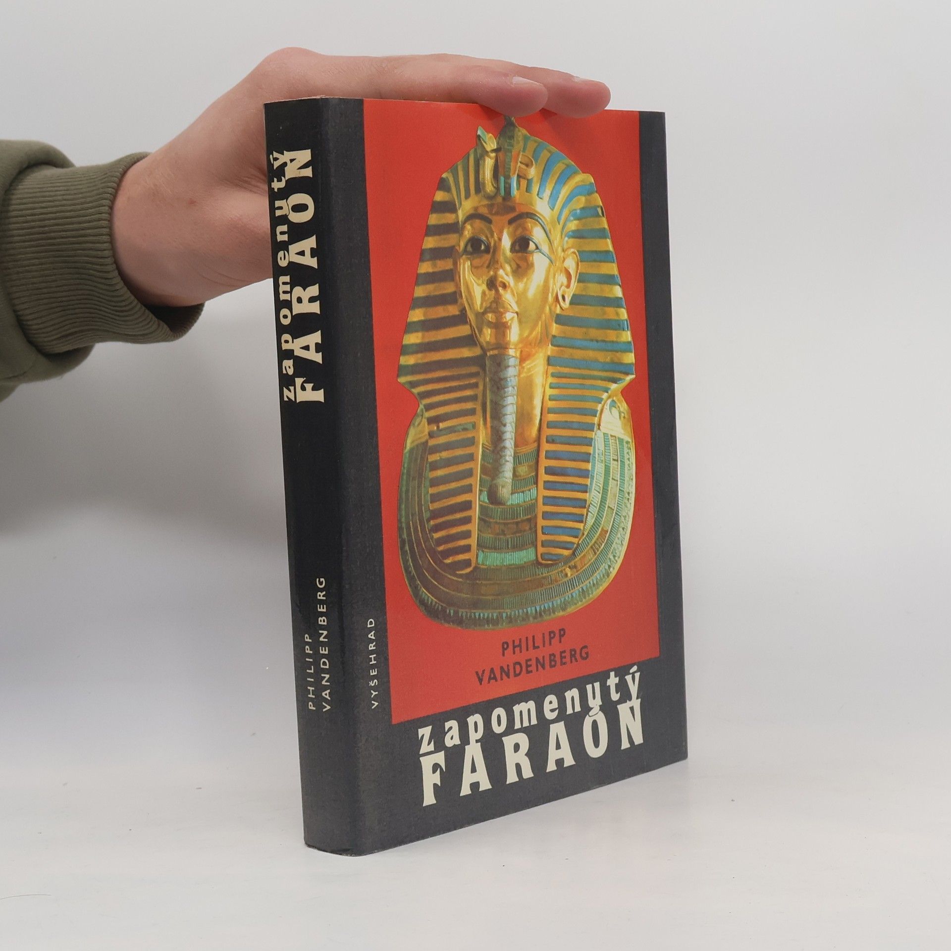 Philipp Vandenberg Zapomenutý faraon