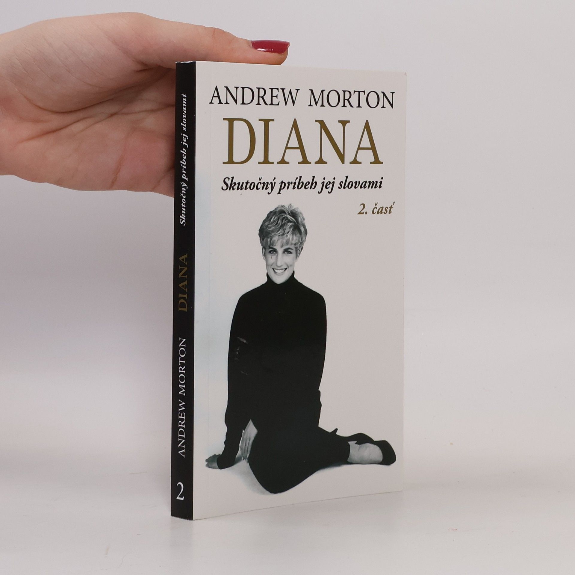 Andrew Morton Diana: skutočný príbeh jej slovami 2. časť