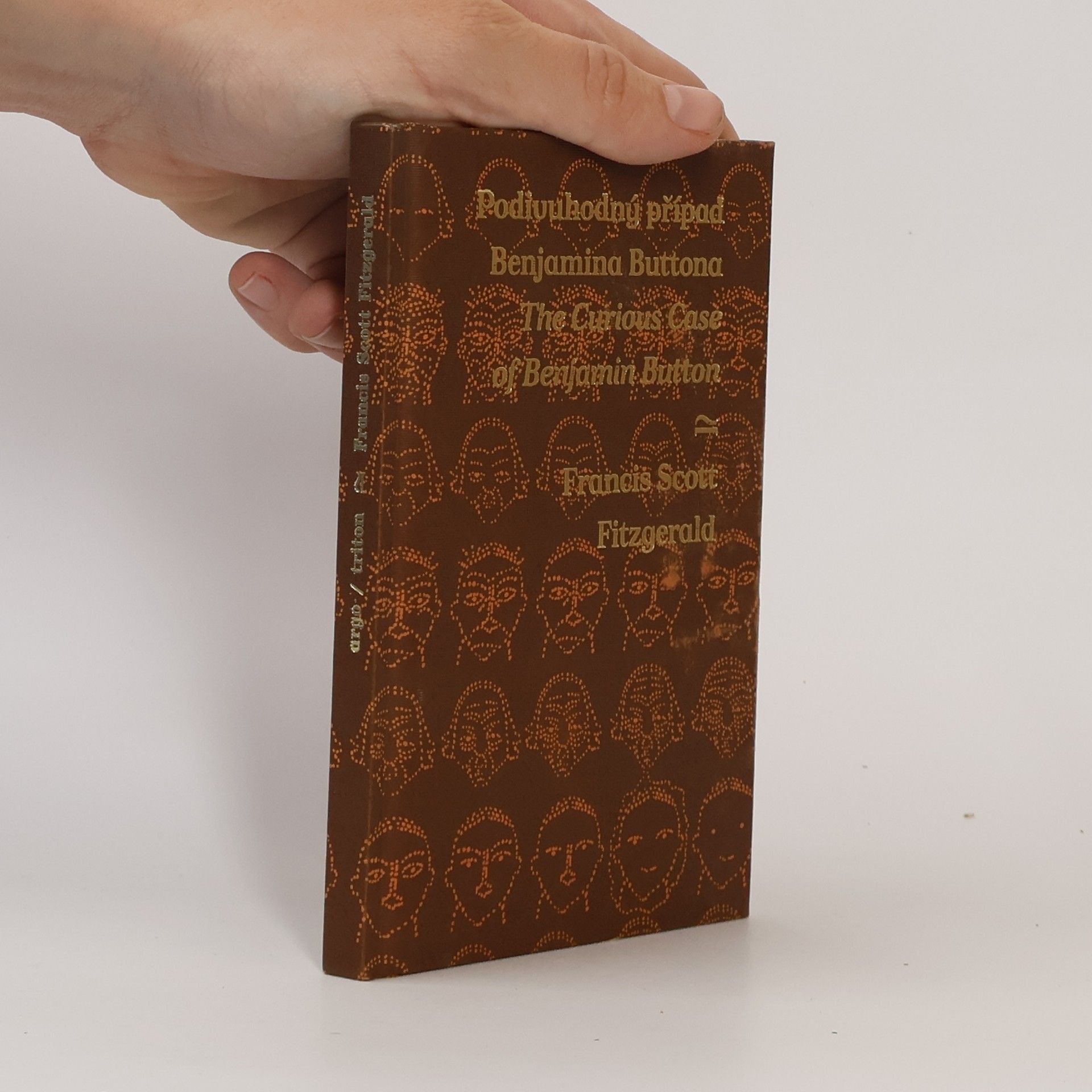 Francis Scott Fitzgerald Podivuhodný případ Benjamina Buttona. The curious case of Benjamin Button.