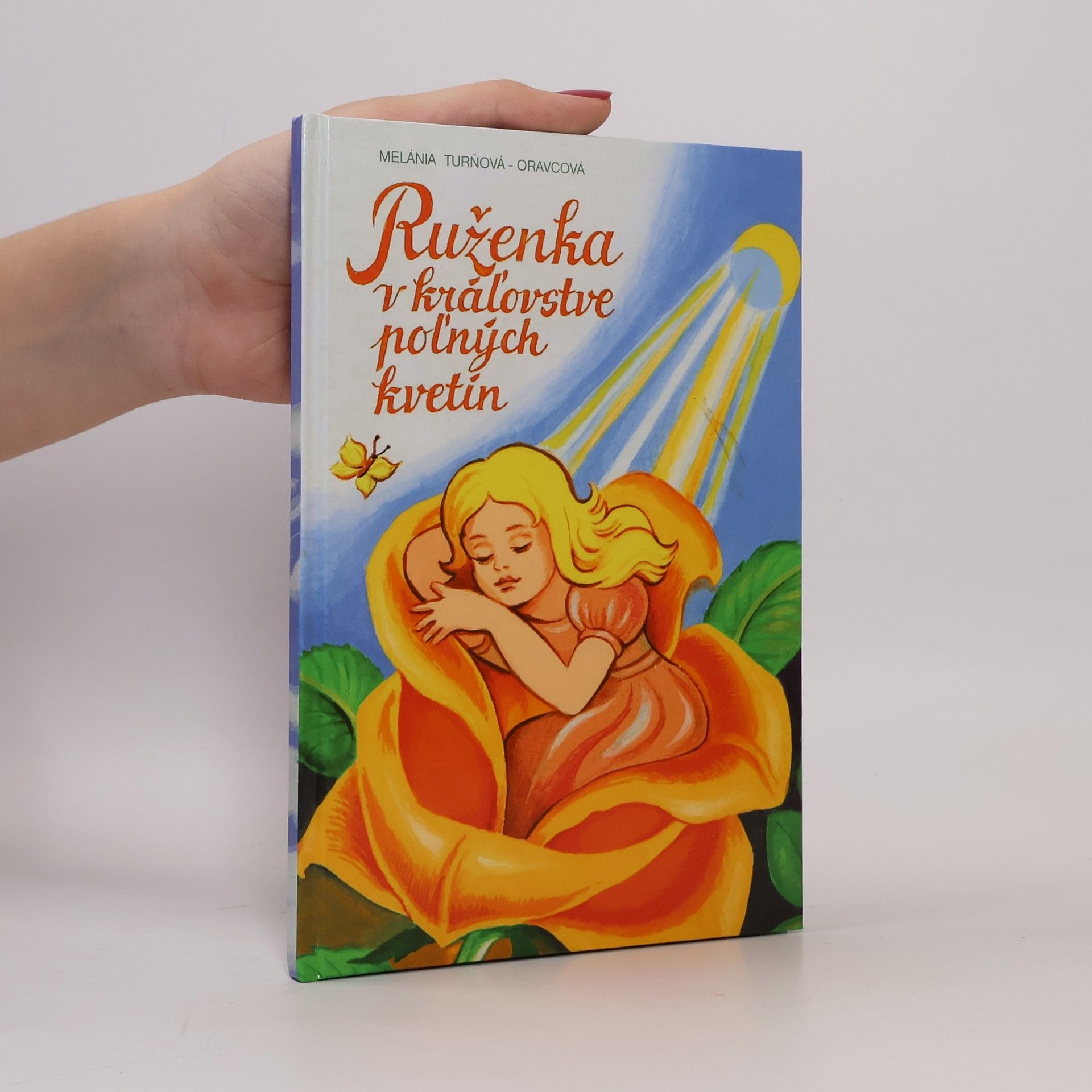 Melámia Turňová Oravcová Ruženka v kráľovstve poľných kvetín