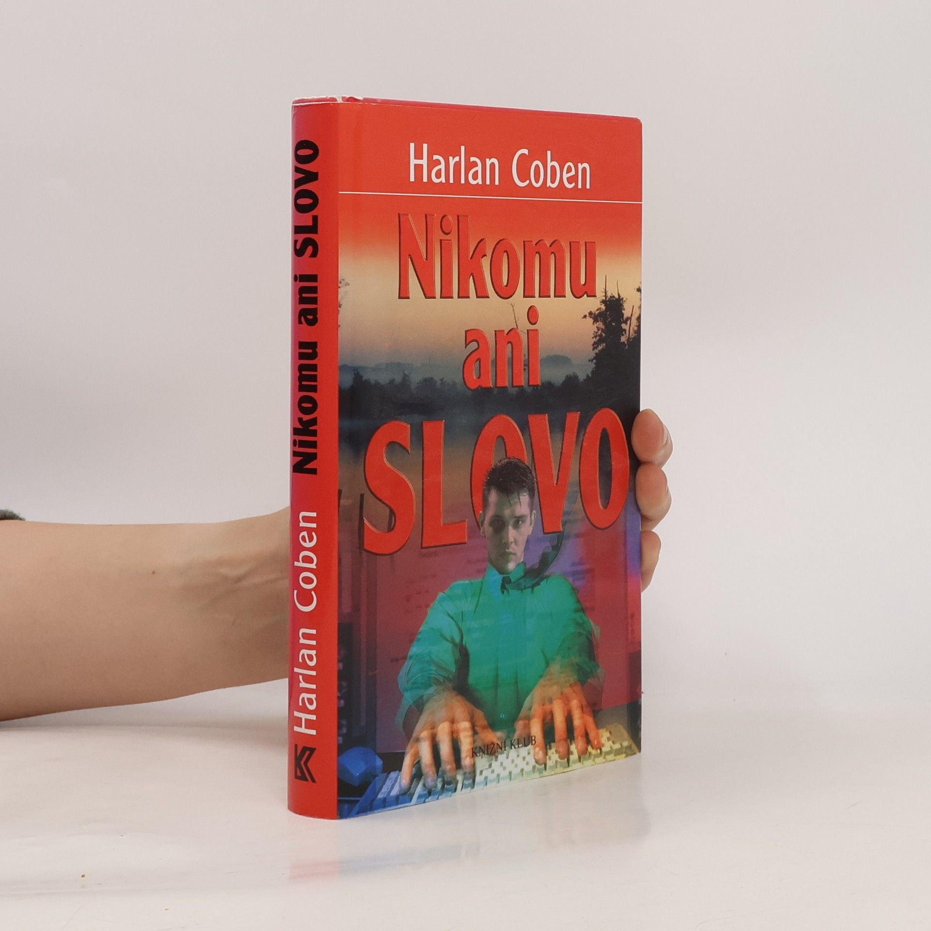 Harlan Coben Nikomu ani slovo