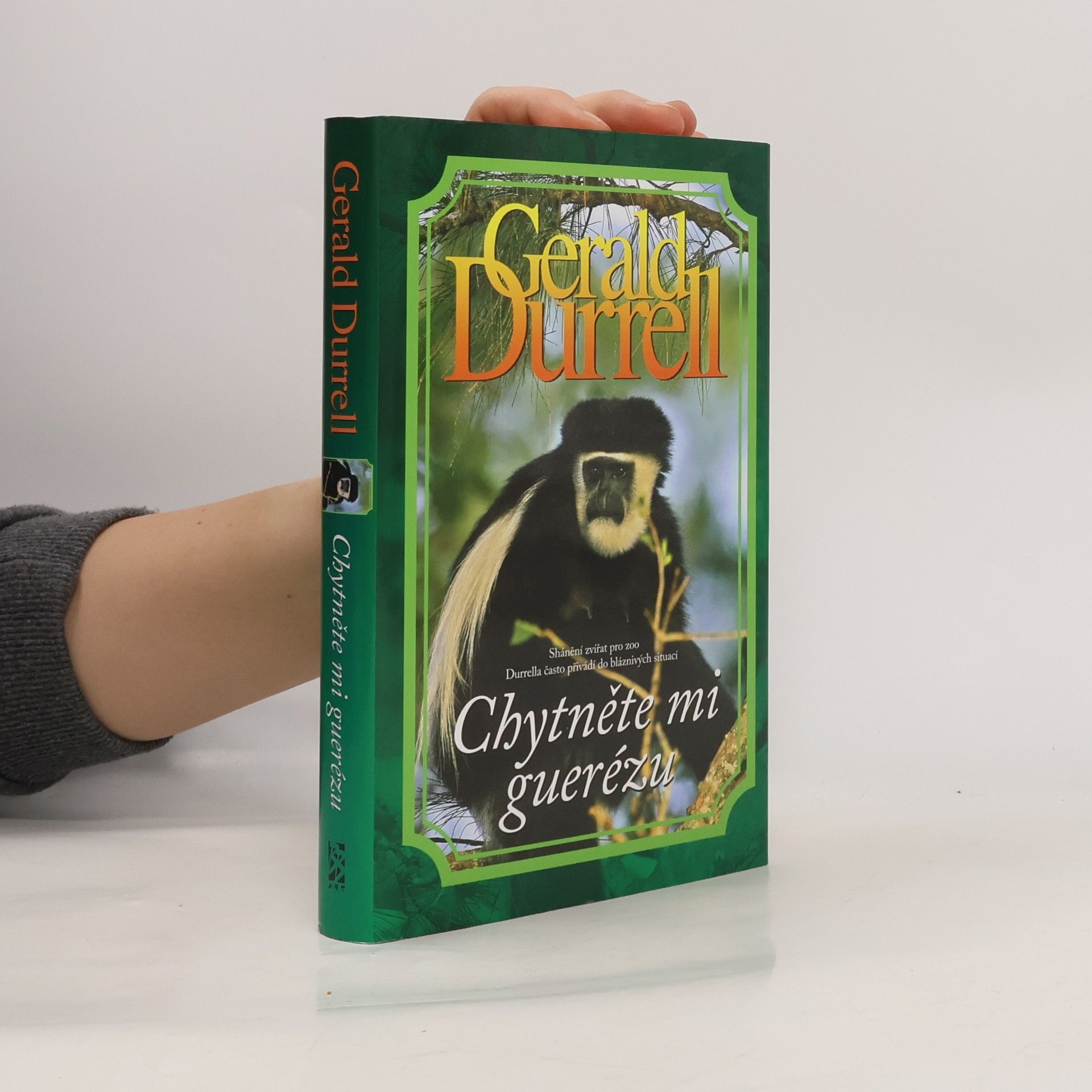Gerald Durrell Chytněte mi guerézu