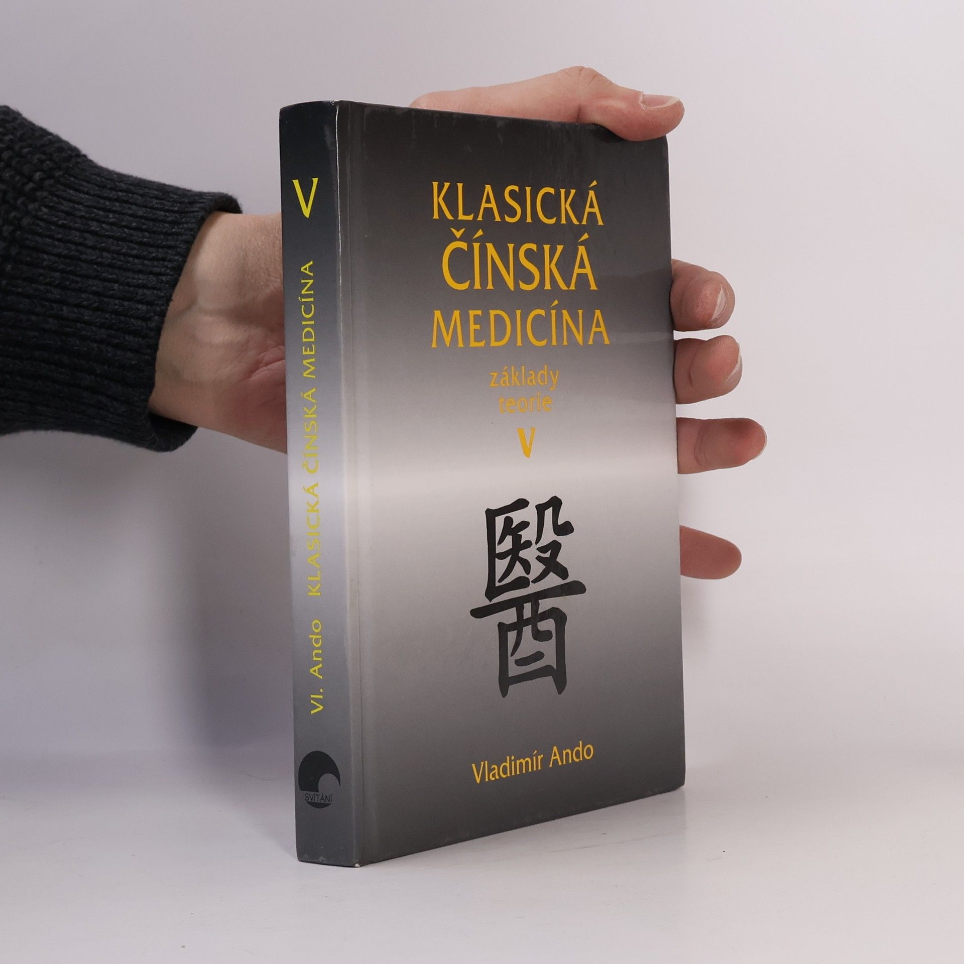Vladimír Ando Klasická čínská medicína V.