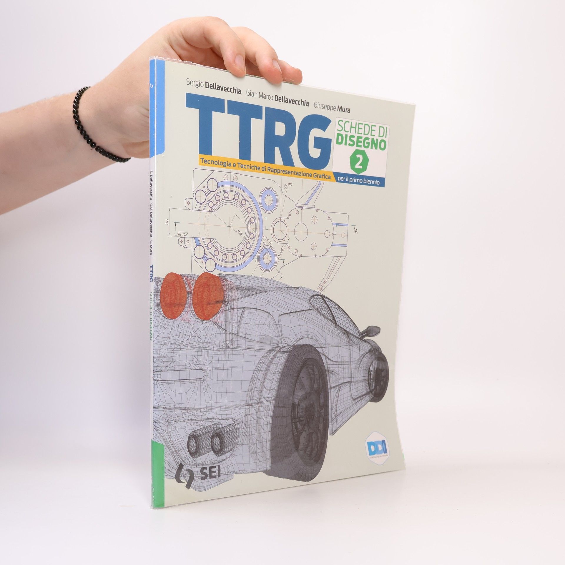 Gian Marco Dellavecchia TTRG Schede di Disegno 2. Tecnologia e Tecniche di Rappresentazione Grafica