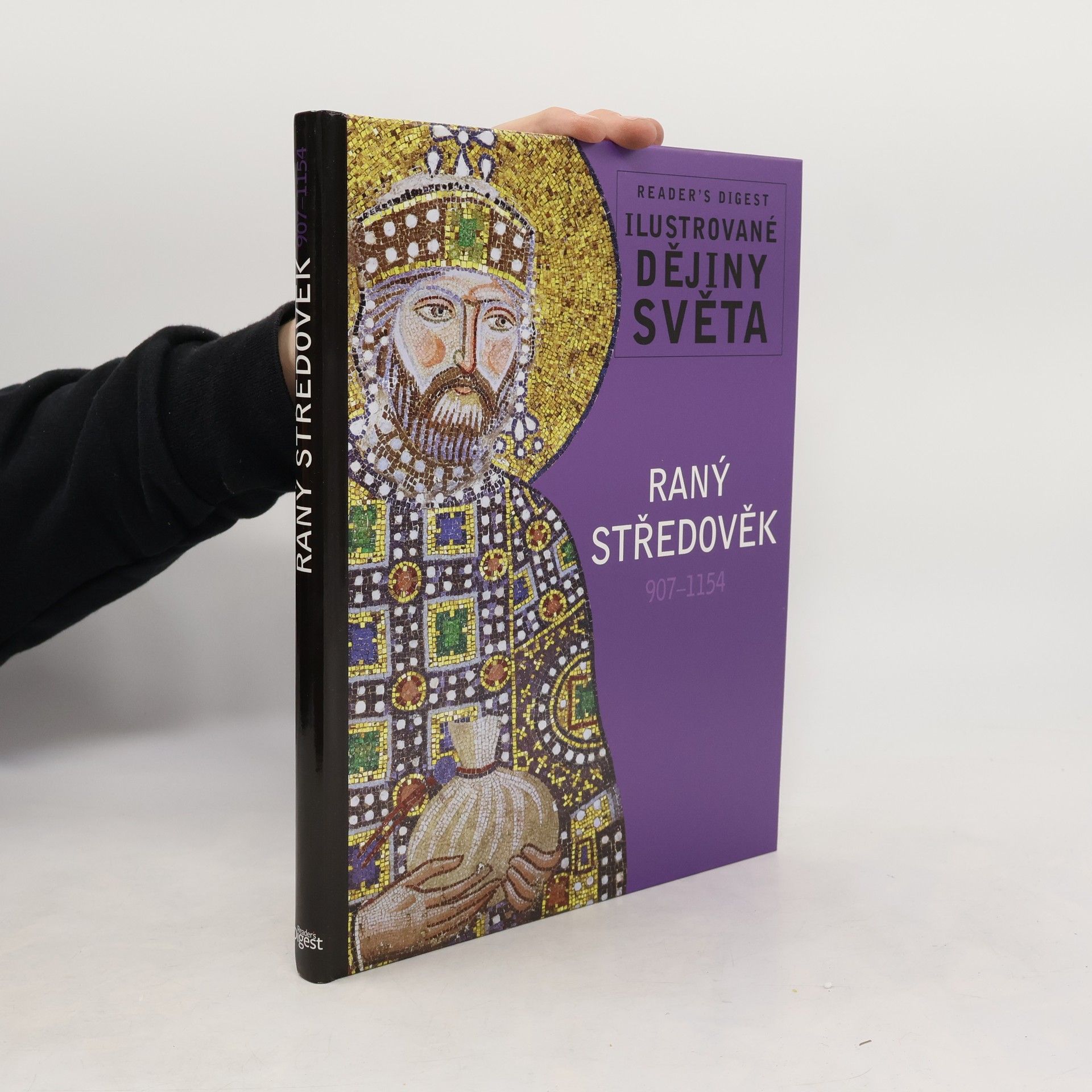 Kolektív autorov Raný středověk. 907-1154. Ilustrované dějiny světa