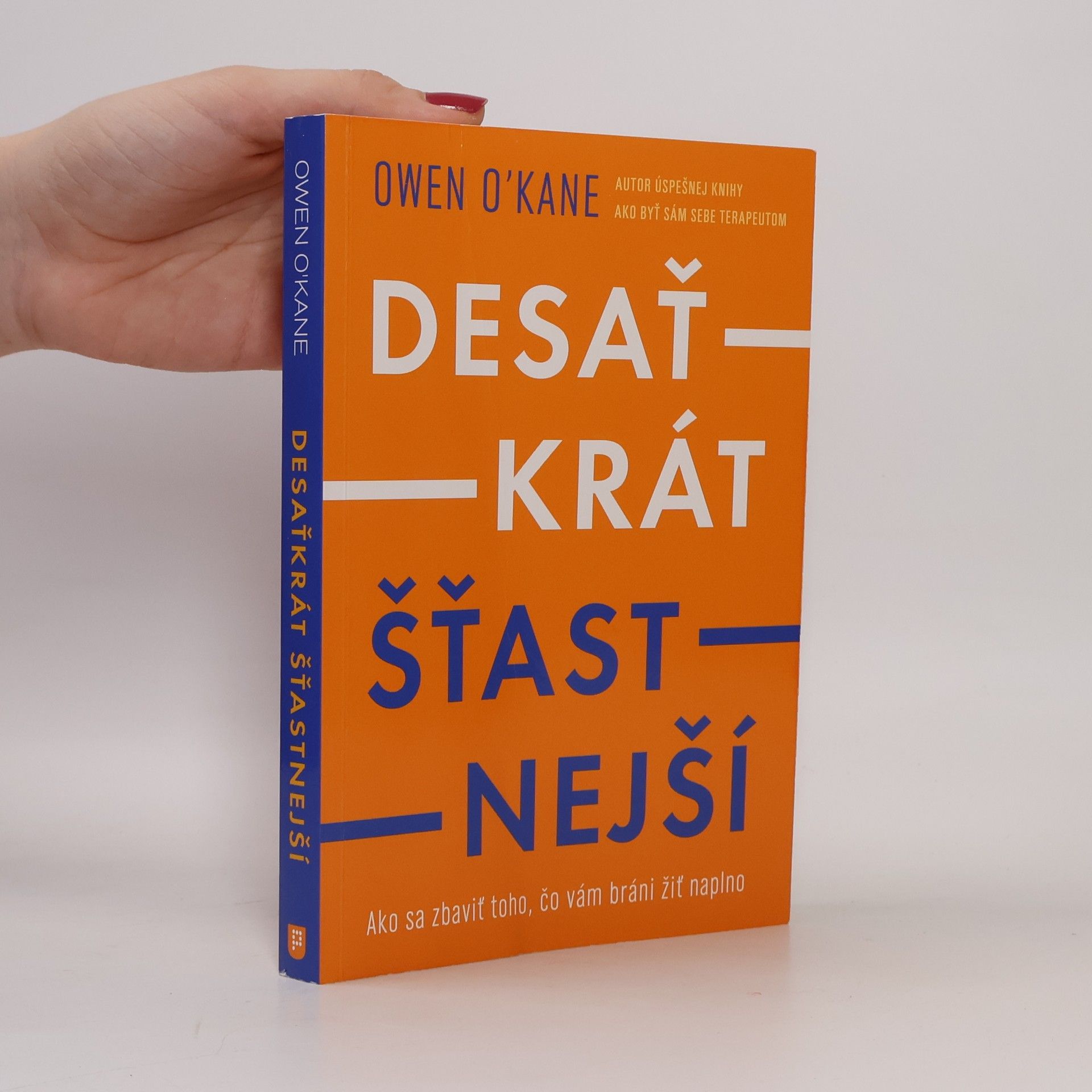 Owen O. Kane Desaťkrát šťastnejší