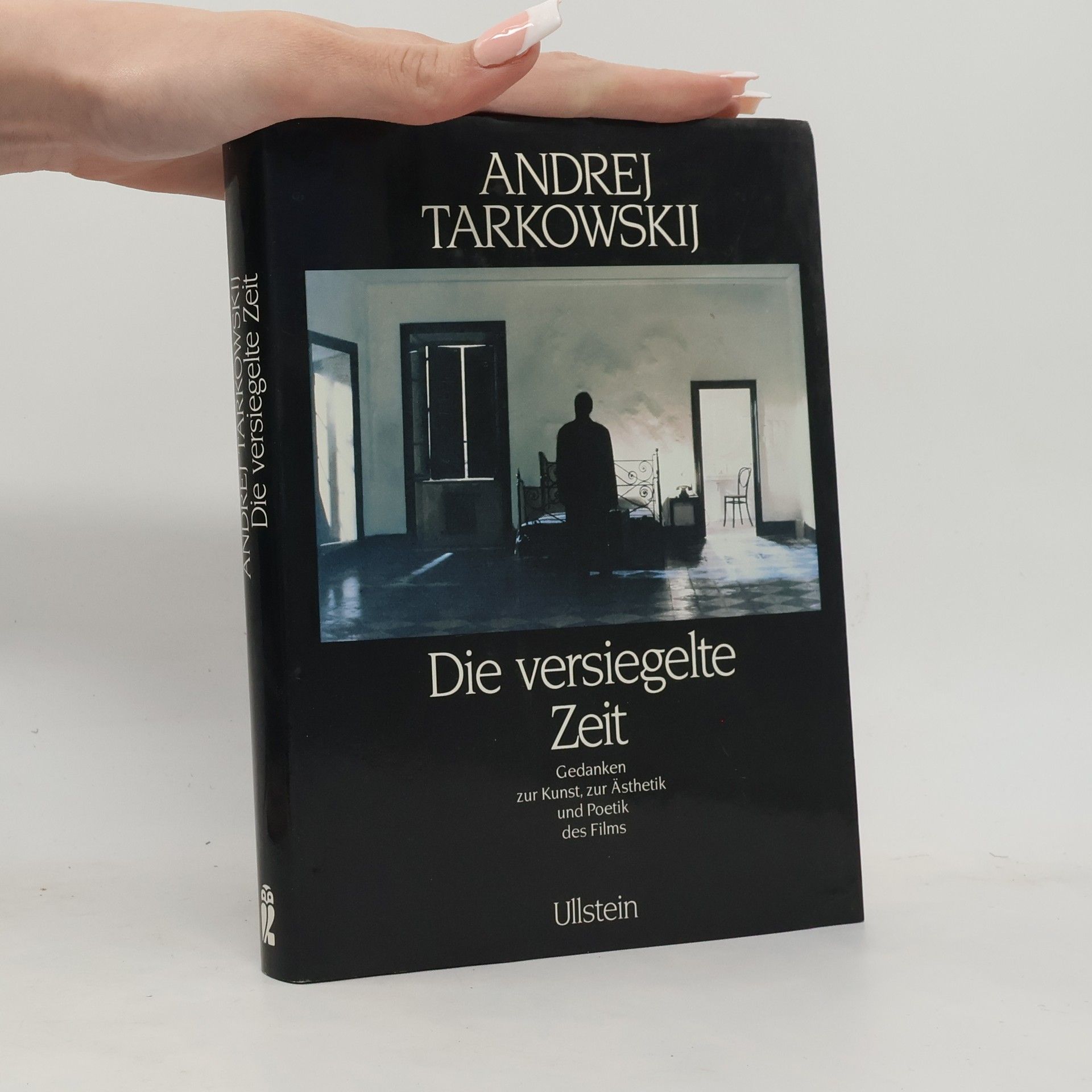 Andrej Arseňjevič Tarkovskij Die versiegelte Zeit