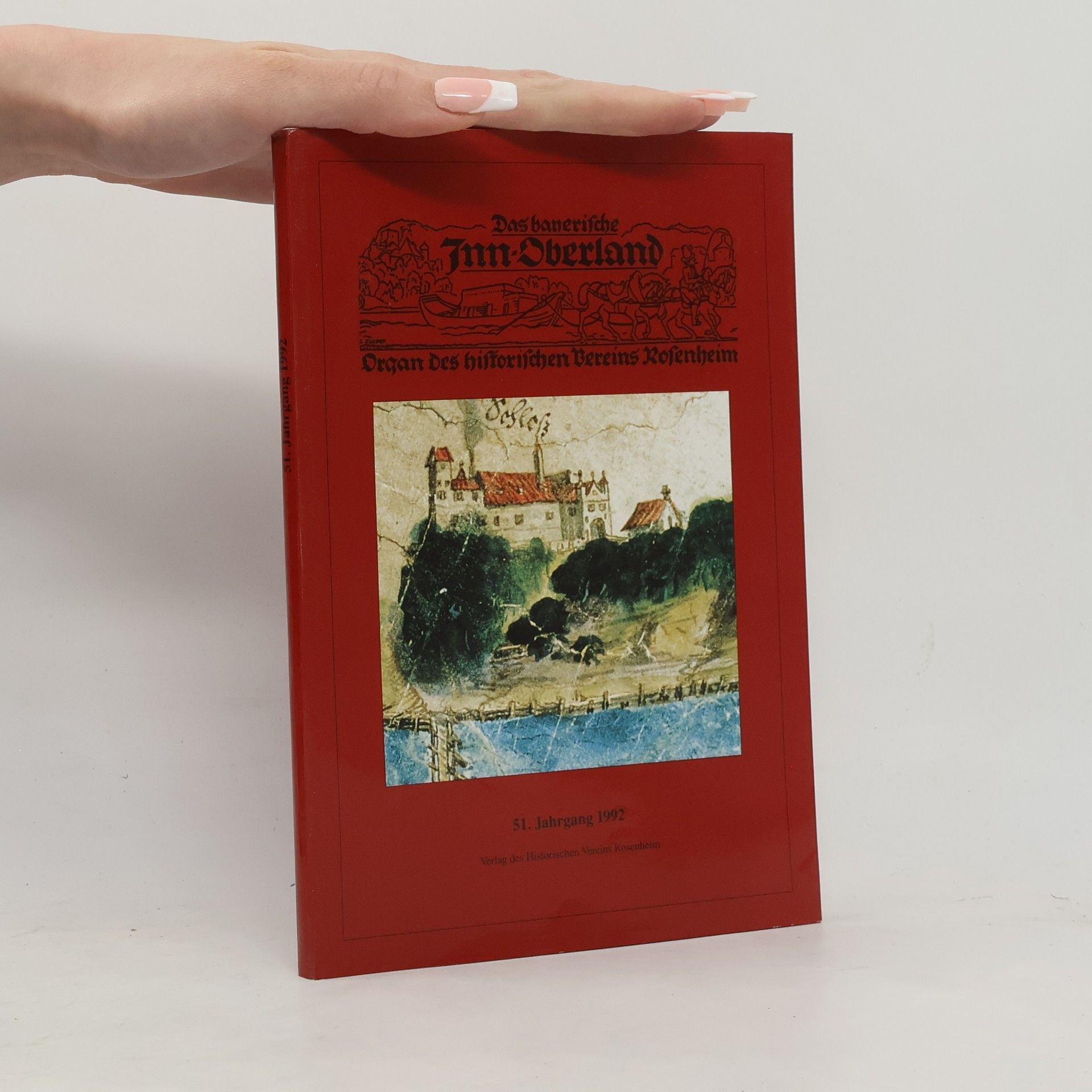 Ludwig Eid Das bayerische Inn-Oberland 51. Jahrgang