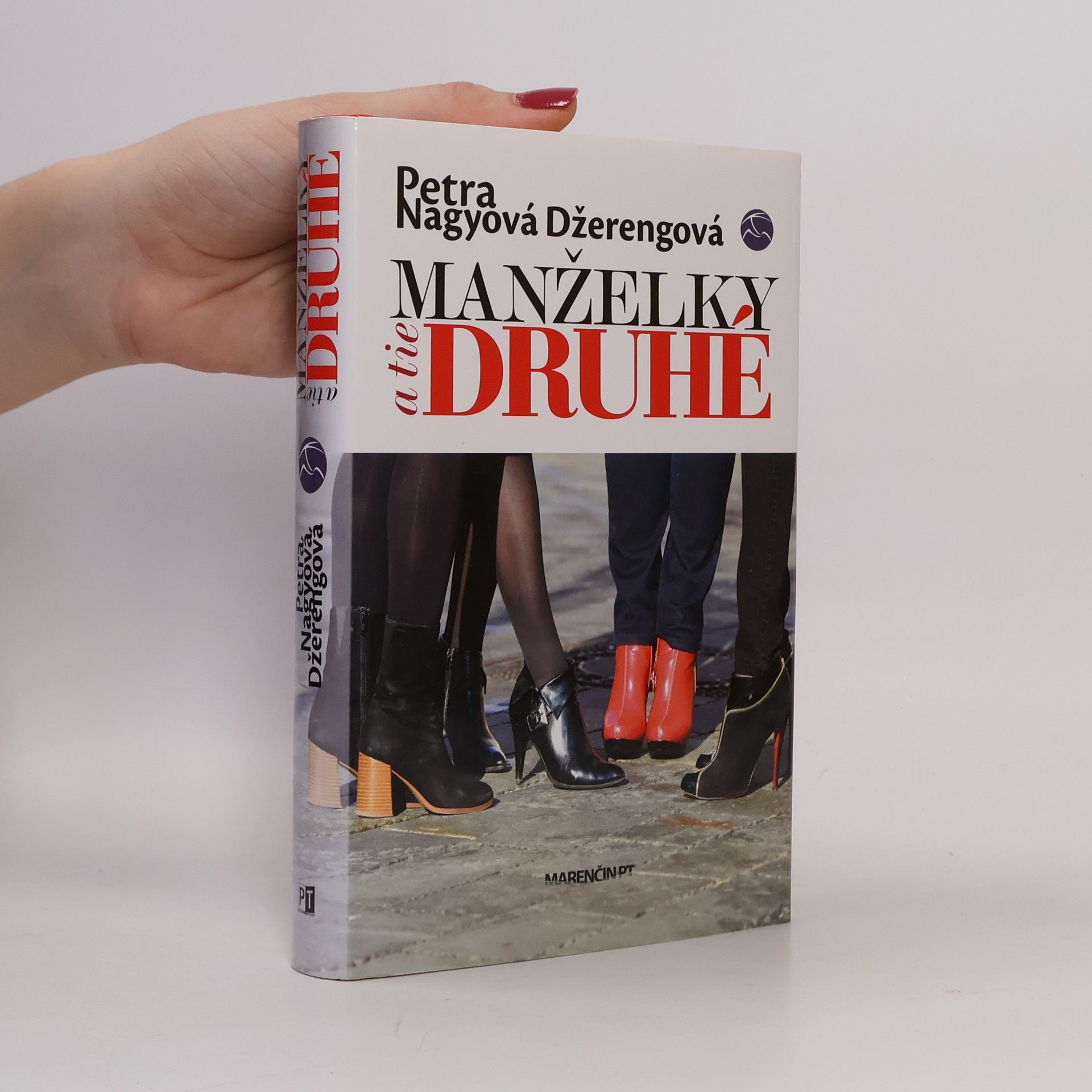 Petra Nagyová-Džerengová Manželky a tie druhé