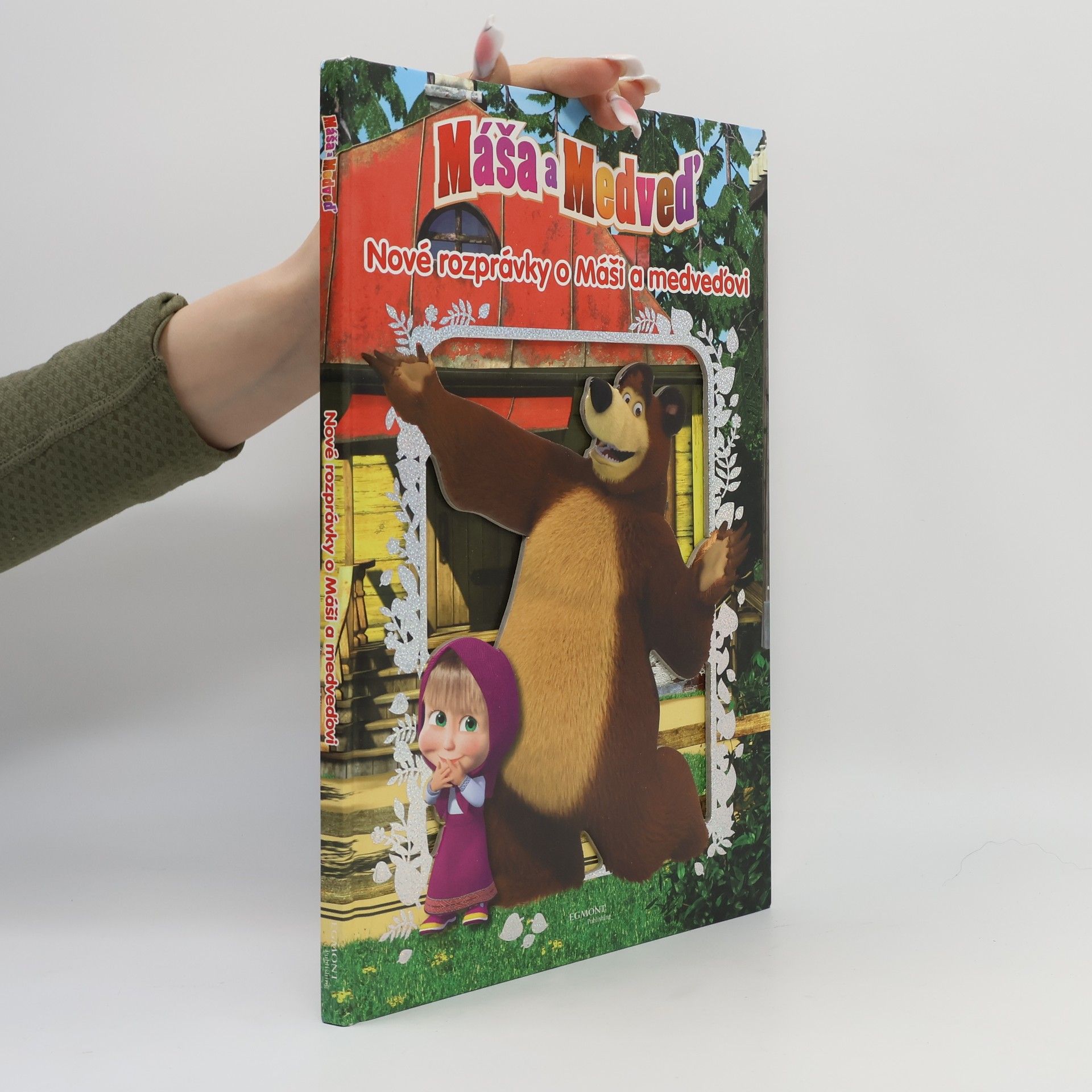 Máša a medveď : nové rozprávky o Máši a medveďovi