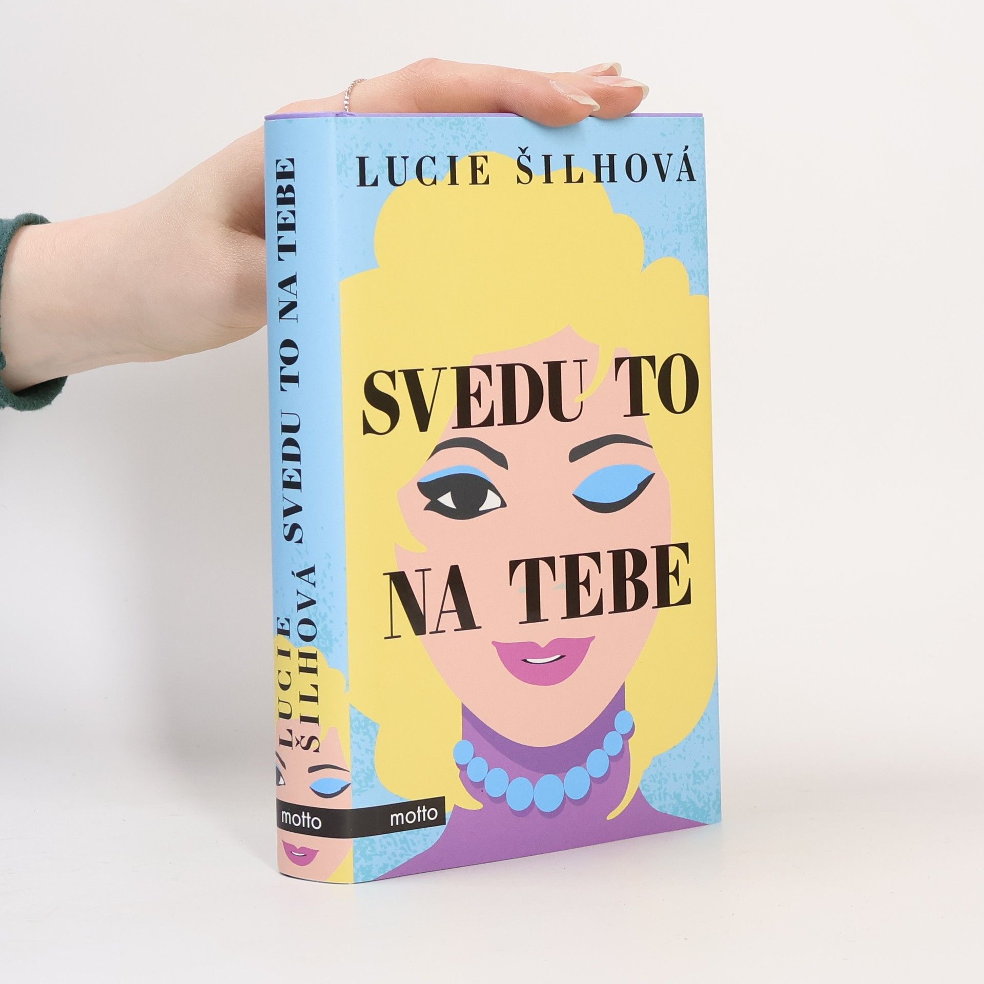 Lucie Šilhová Svedu to na tebe